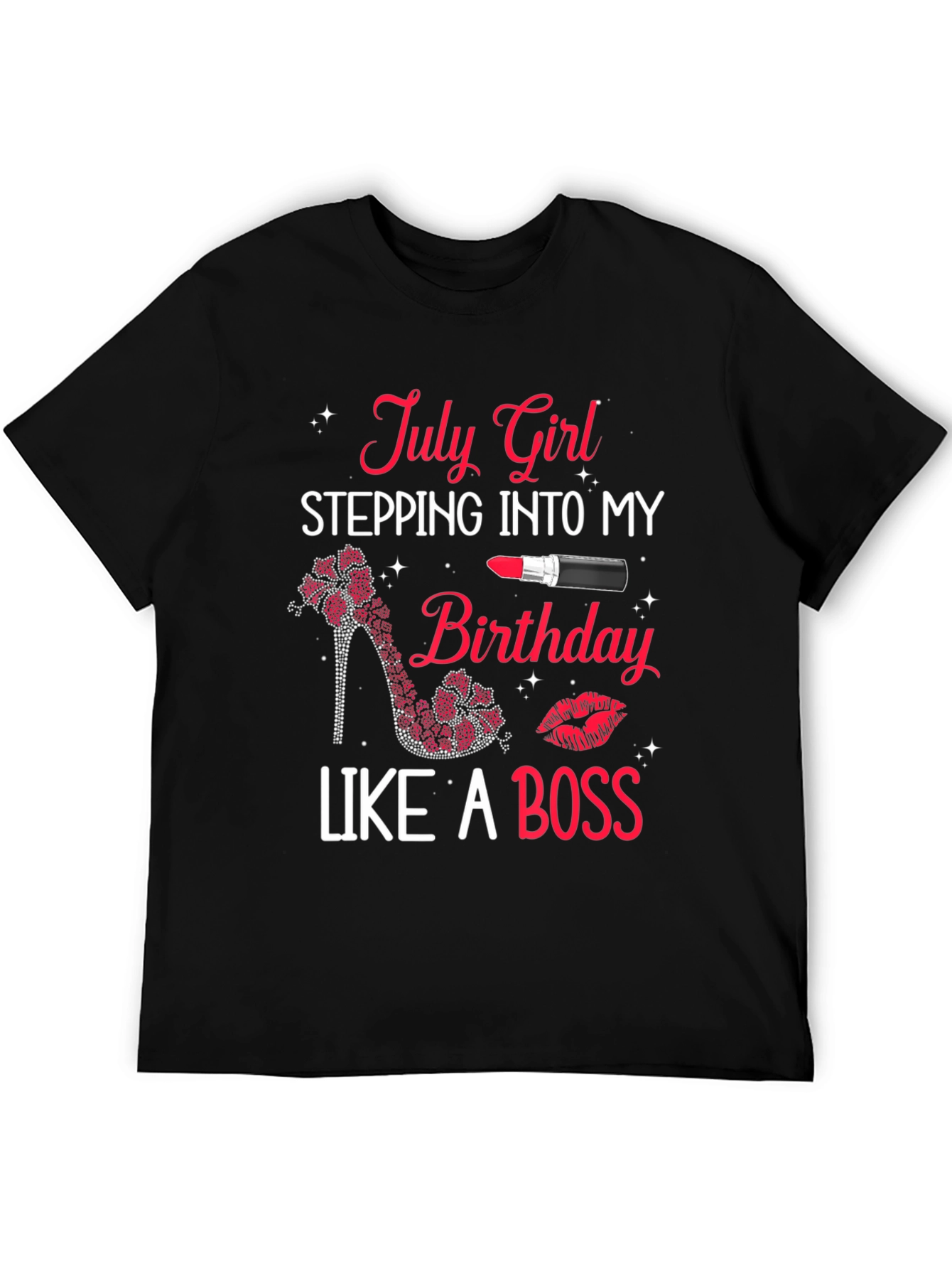 July Girl Birthday Boss T-Shirt