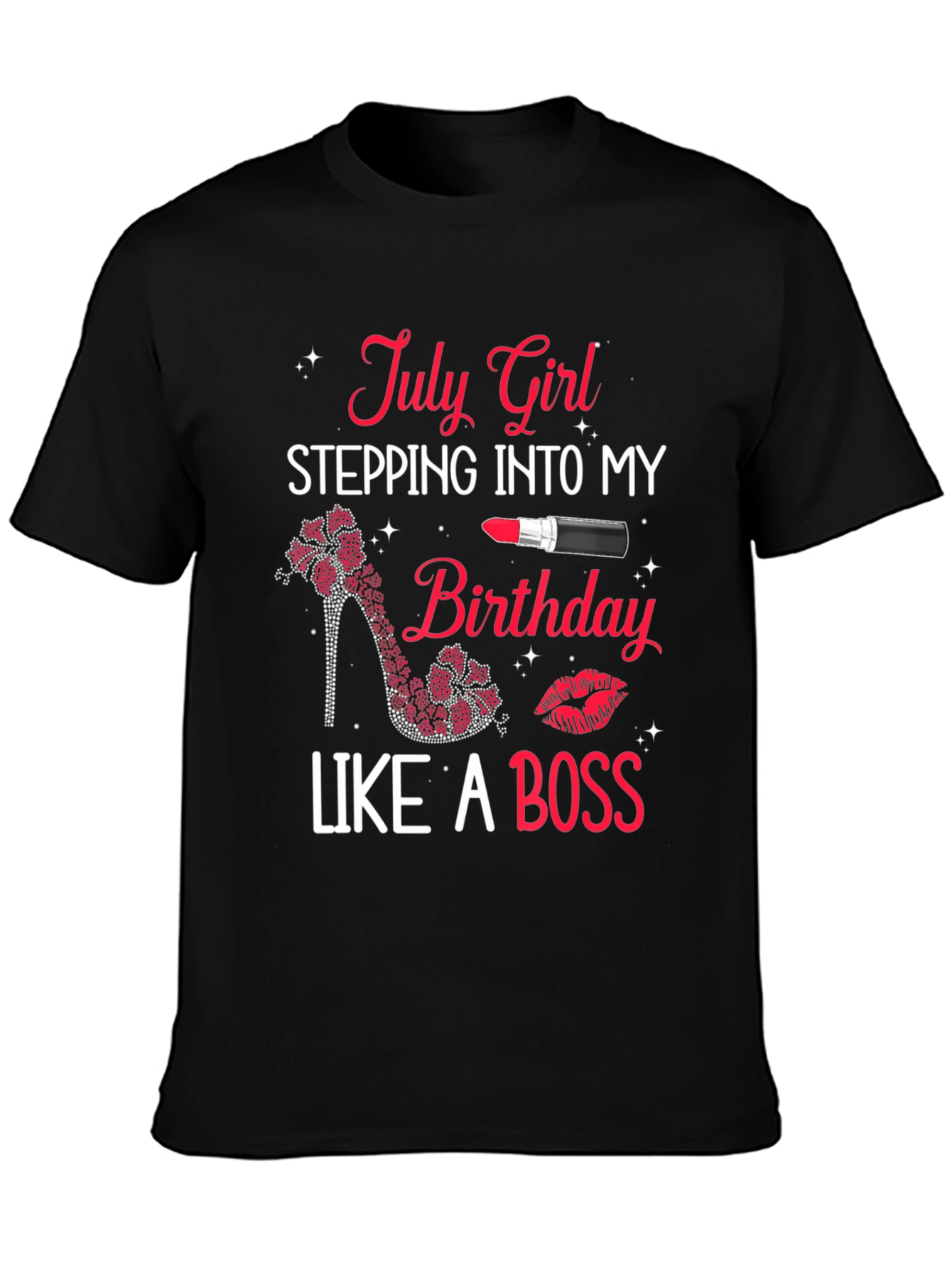 July Girl Birthday Boss T-Shirt