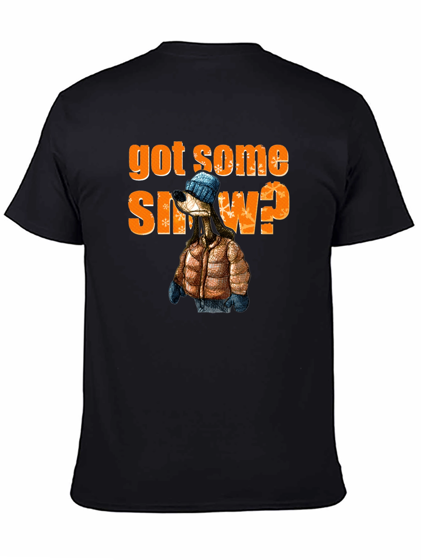 Got Some Snow? Graphic Tee
