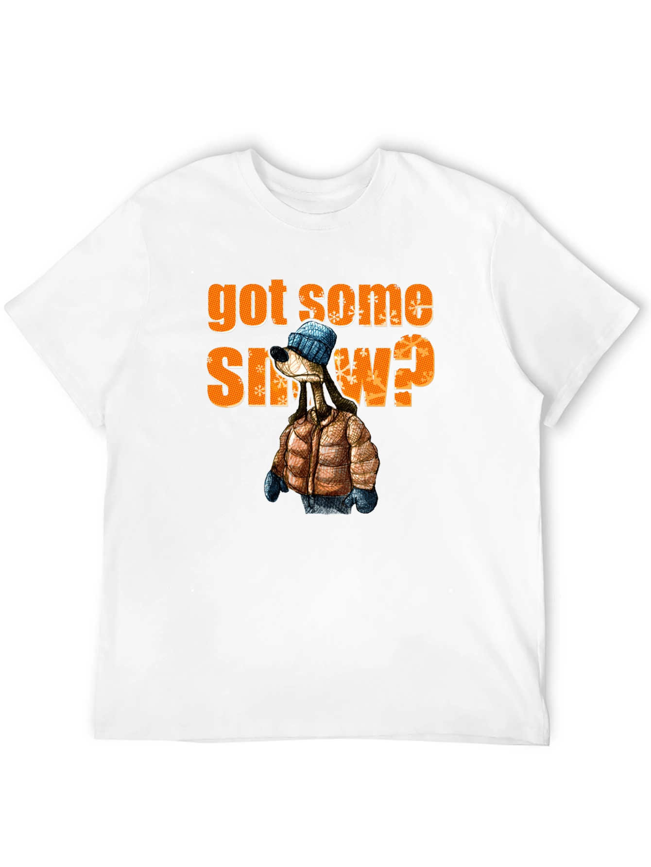 Got Some Snow? Graphic Tee