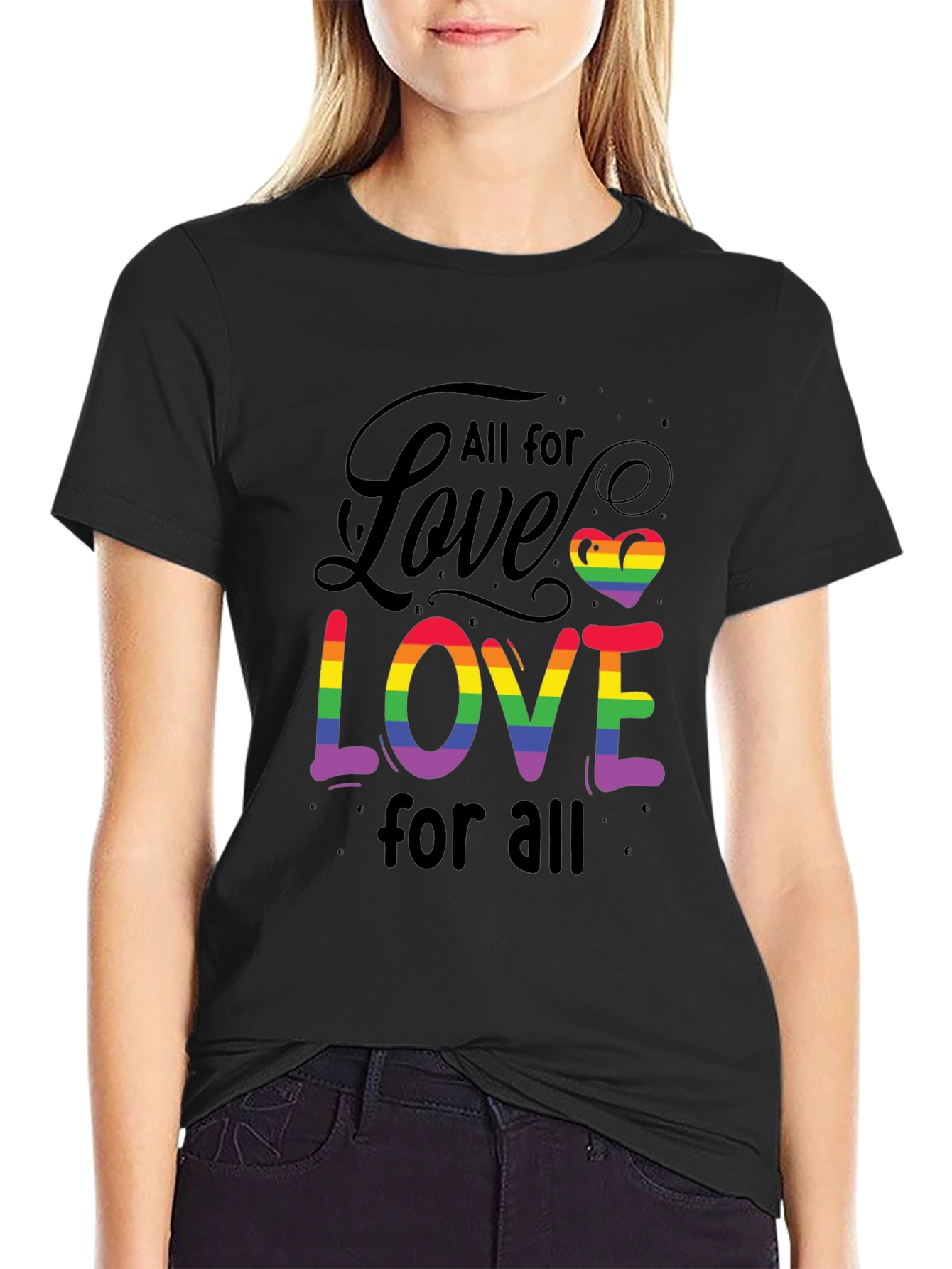 All For Love Rainbow LGBTQ+ T-Shirt