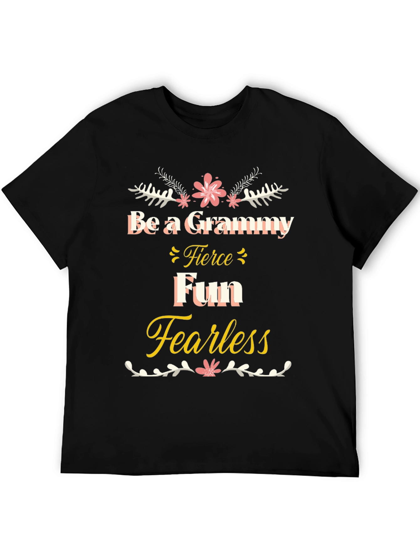 Grammy Fierce Fun Fearless Black T-Shirt