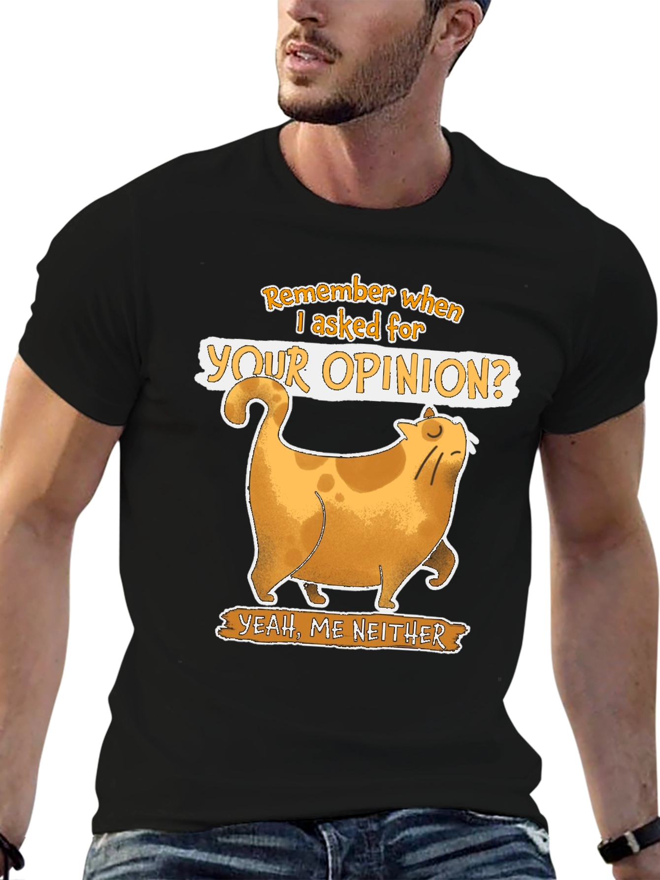 Sarcastic Cat T-Shirt - Remember When I Asked?
