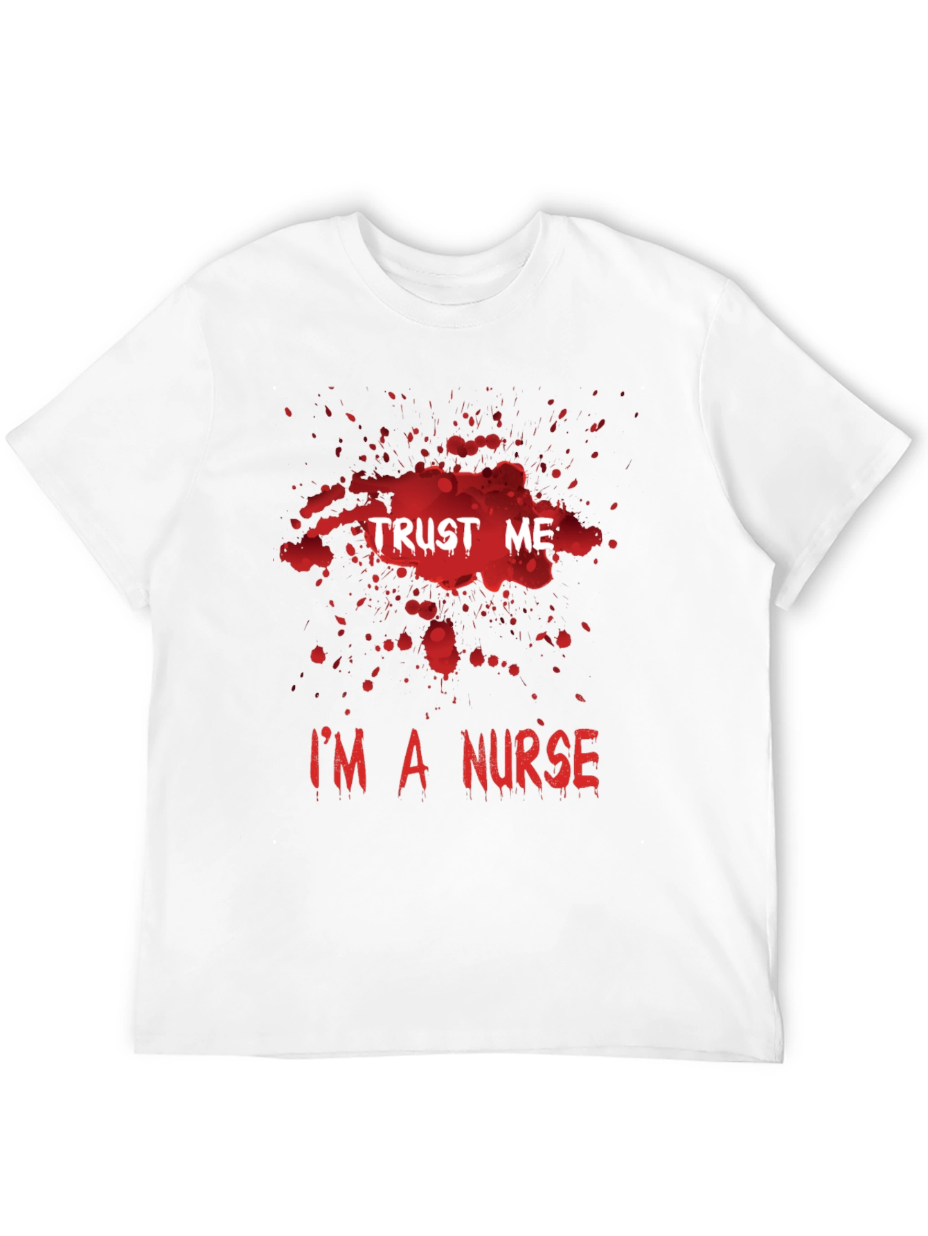 Trust Me Im a Nurse T-Shirt Halloween Medical
