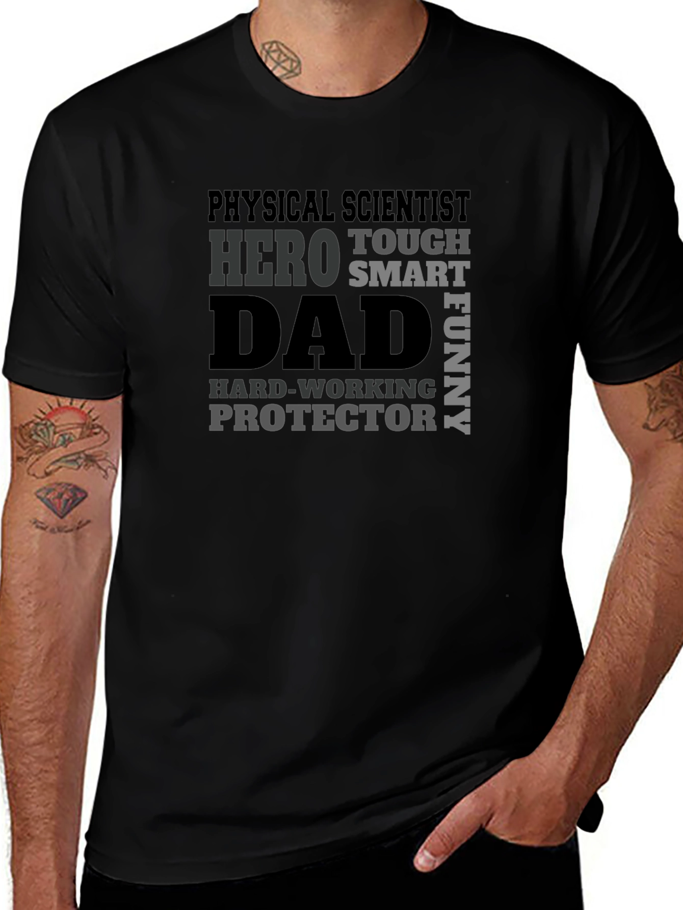 Physical Scientist Dad T-Shirt - Hero Tough Smart