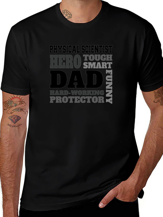 Physical Scientist Dad T-Shirt - Hero Tough Smart