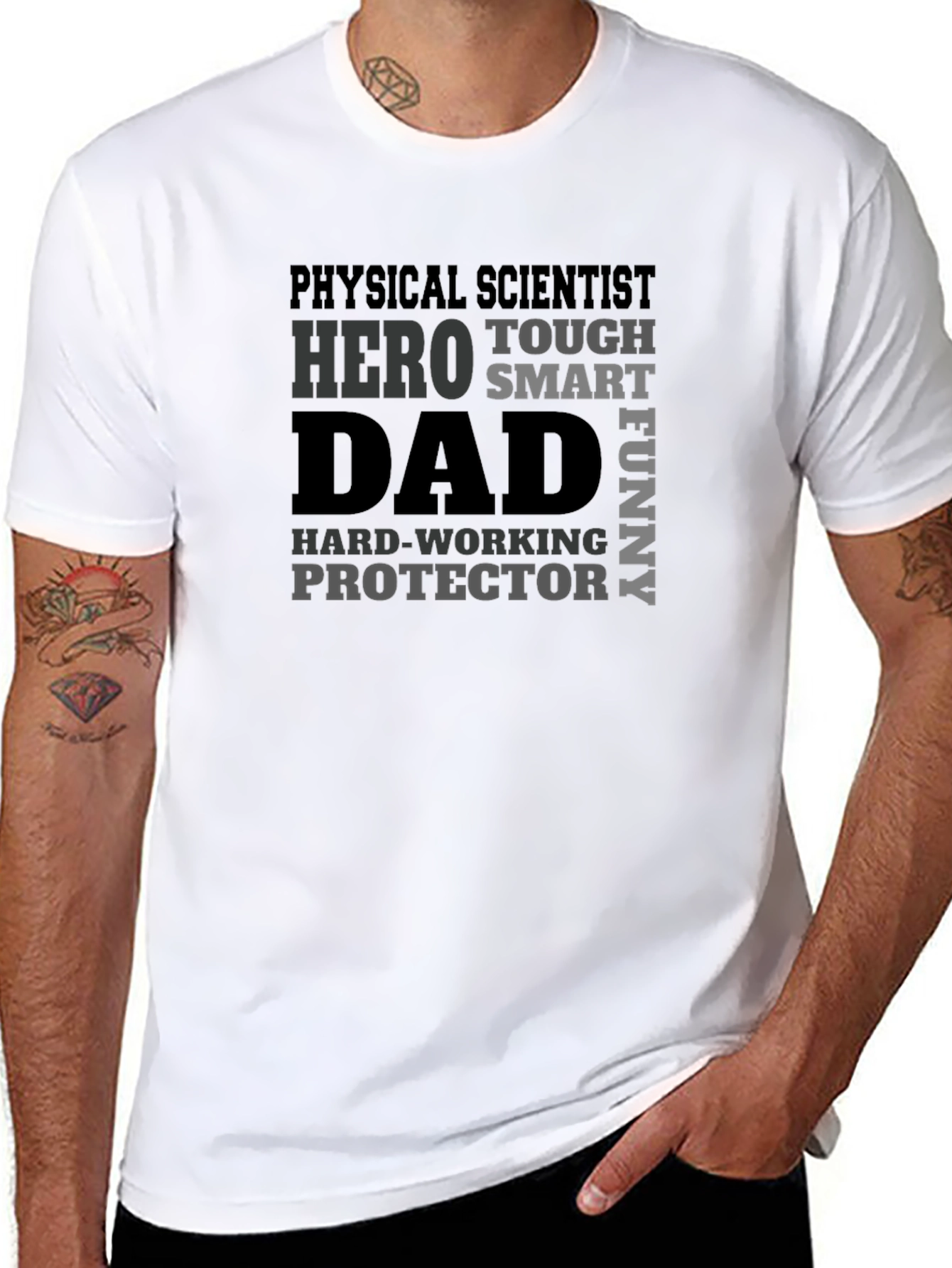 Physical Scientist Dad T-Shirt - Hero Tough Smart