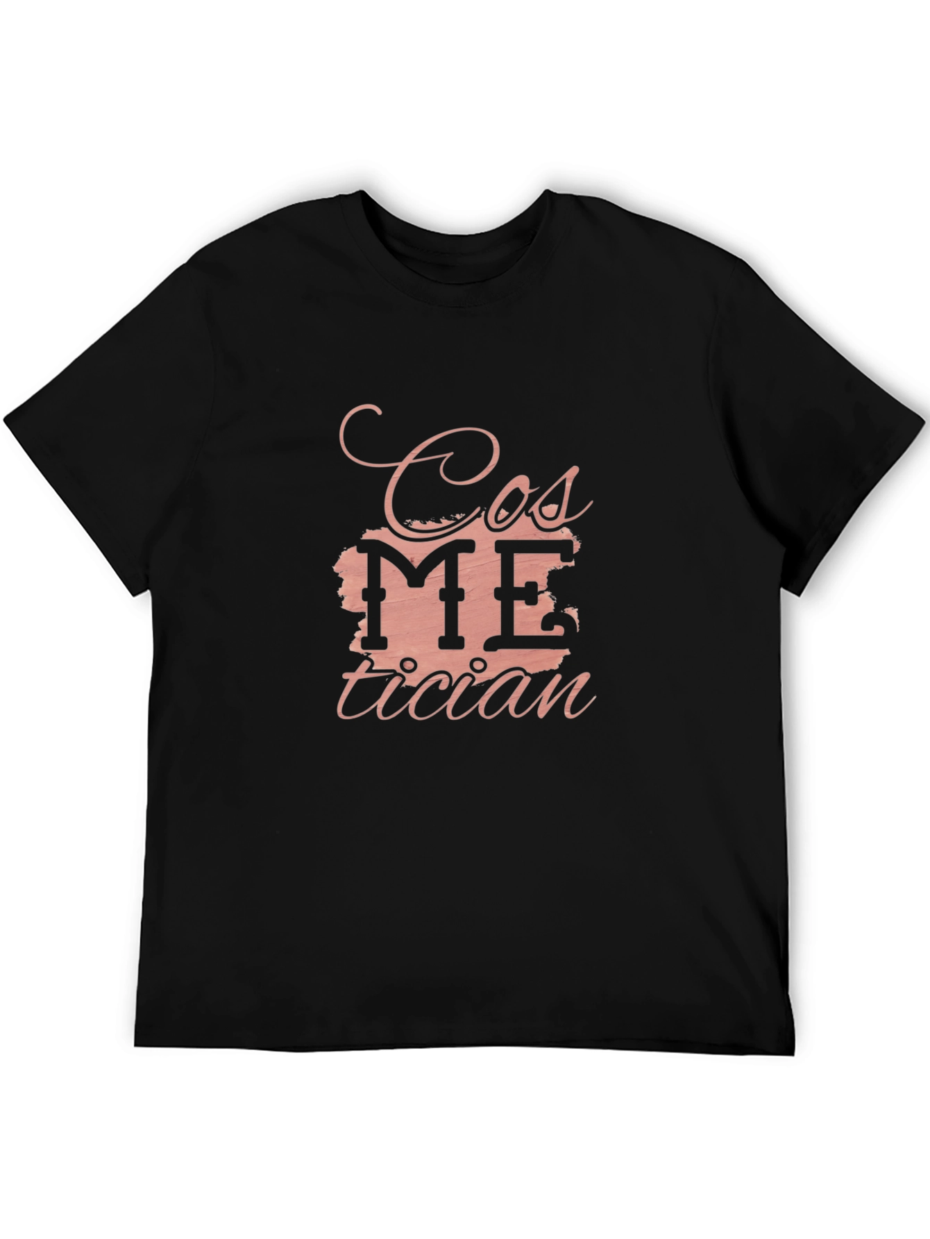 Cosmetician T-Shirt - Stylish & Comfortable