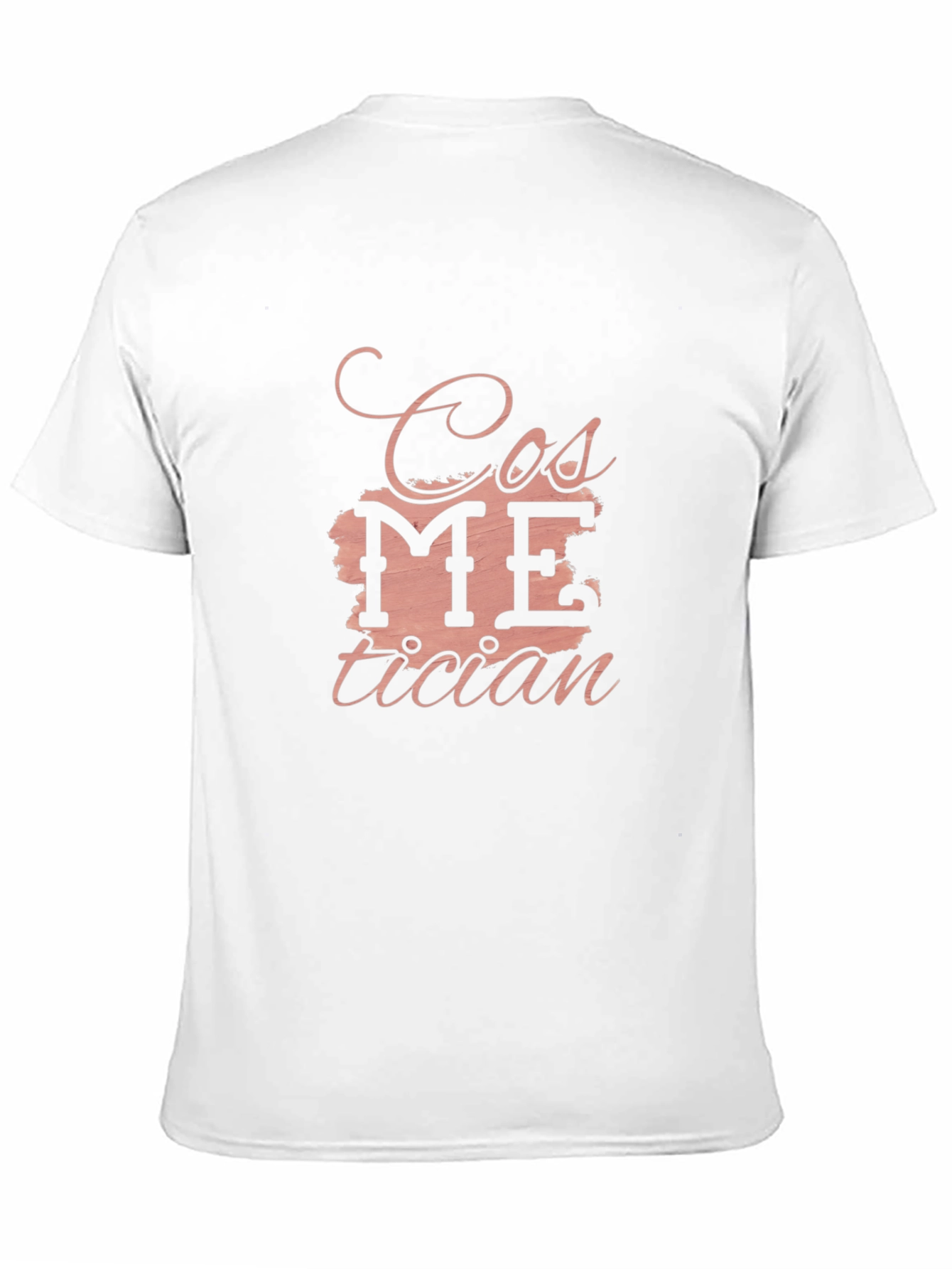 Cosmetician T-Shirt - Stylish & Comfortable