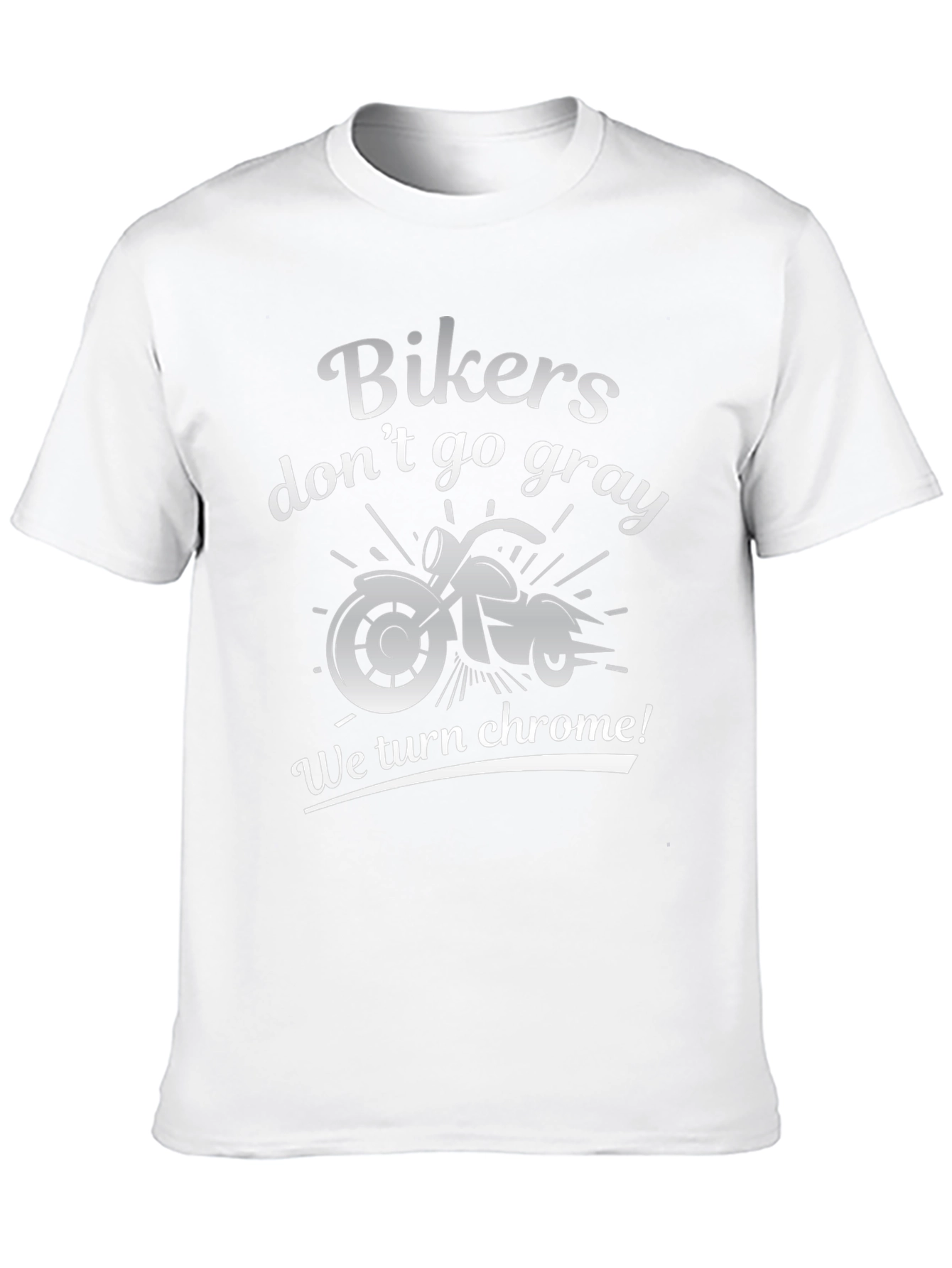 Bikers Dont Go Gray T-Shirt