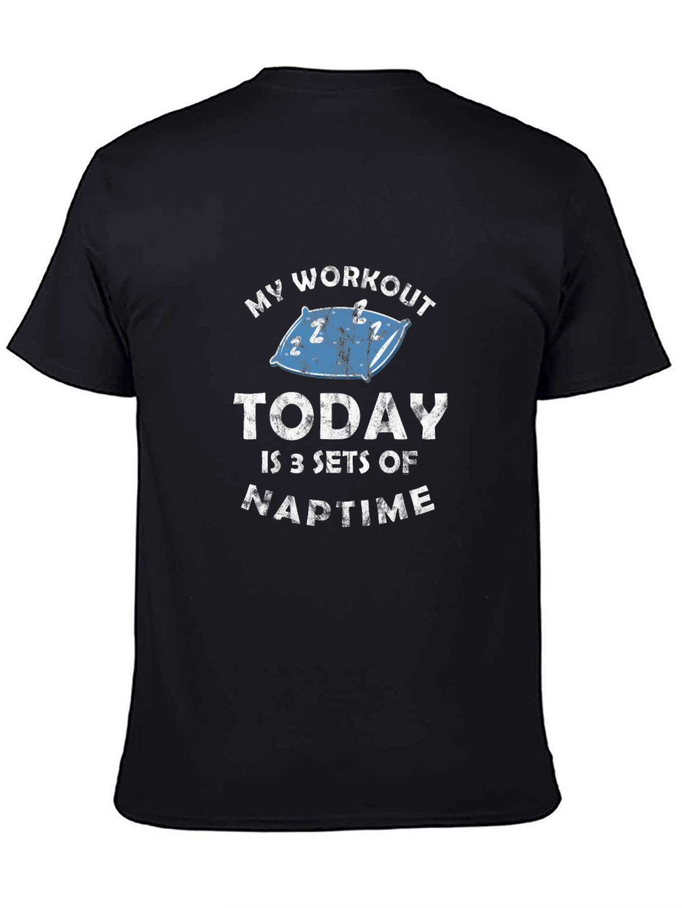 Naptime Workout T-Shirt Funny Sleep Gym Tee