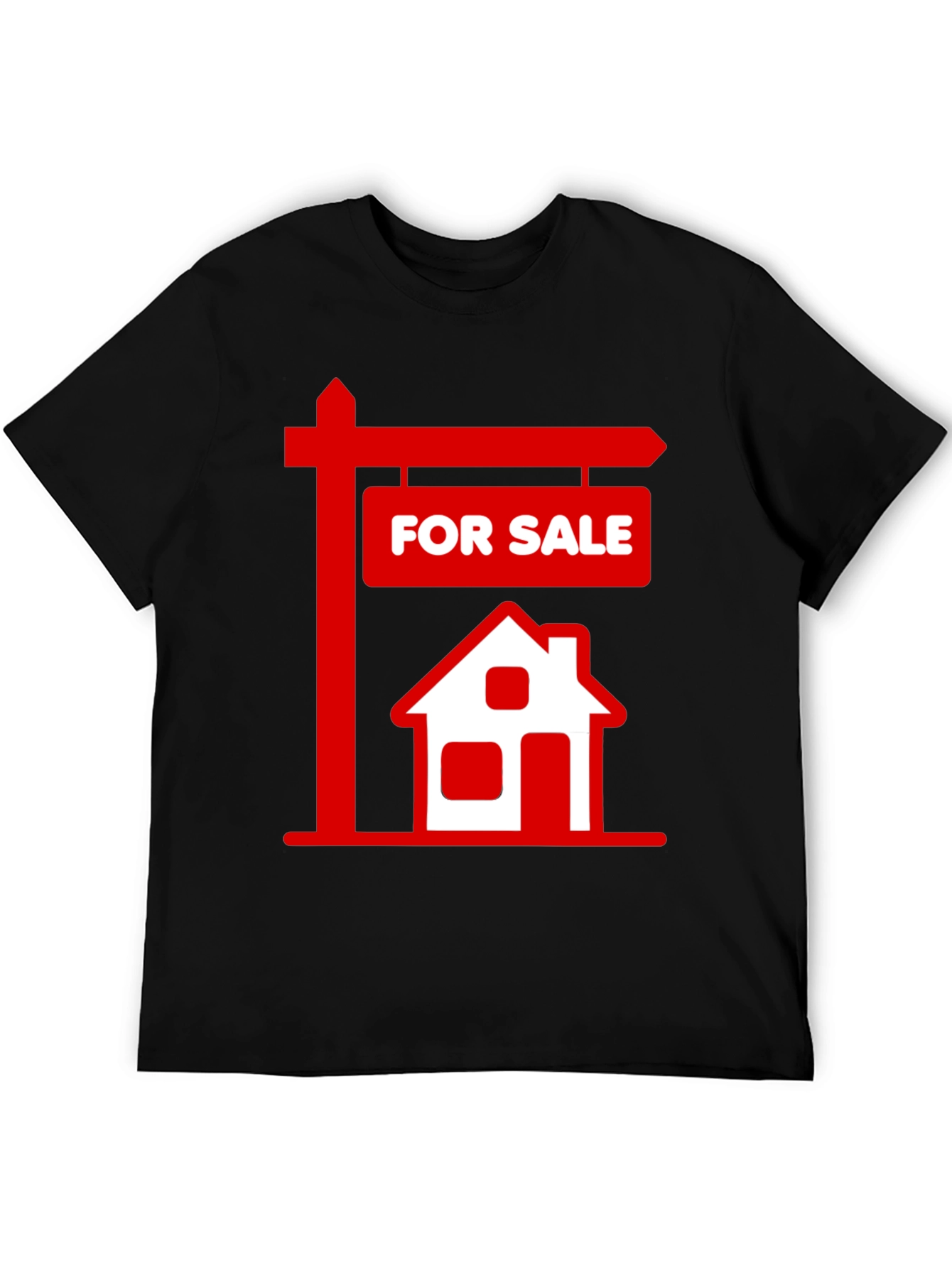 For Sale House T-Shirt - Real Estate Tee