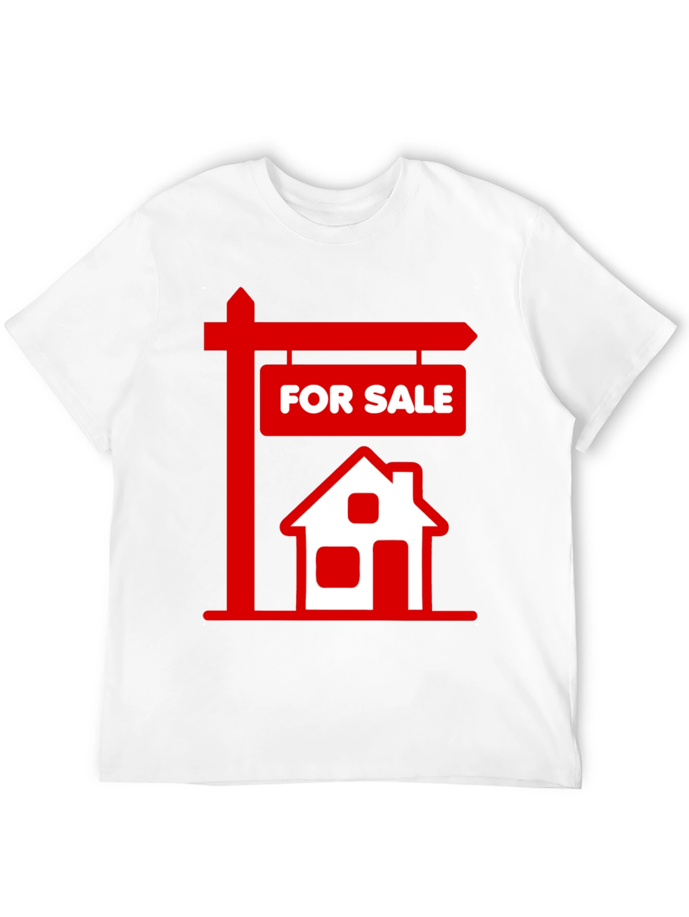 For Sale House T-Shirt - Real Estate Tee