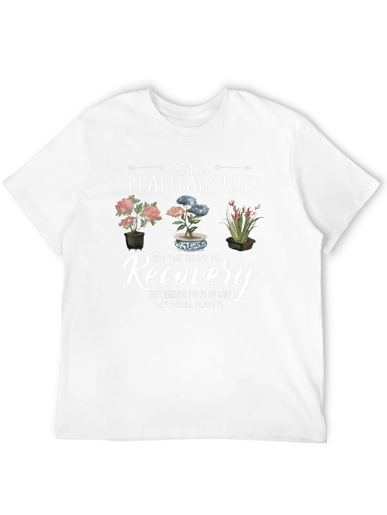 Plantaholic T-Shirt - Funny Plant Lover Tee