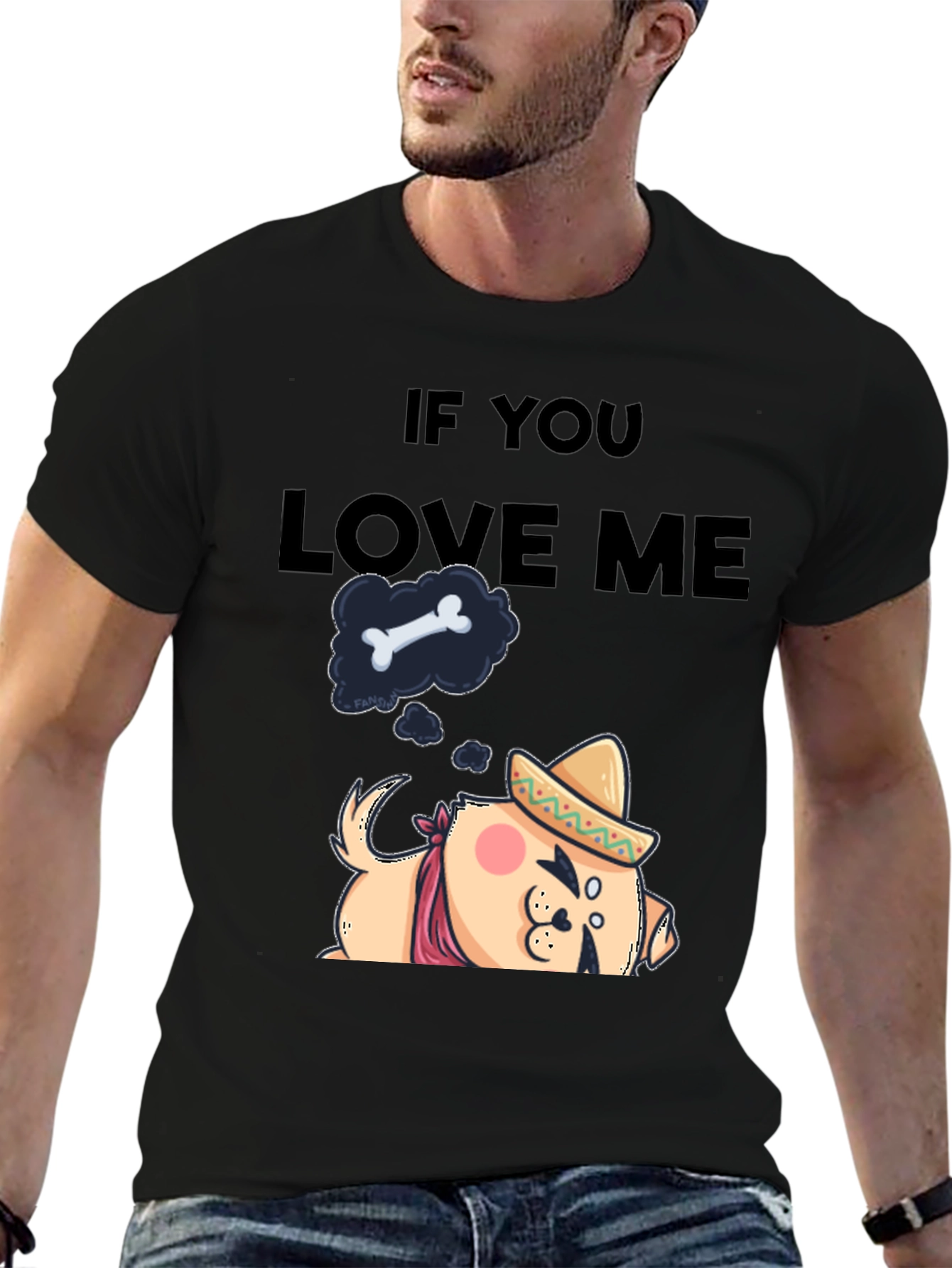 If You Love Me Dog T-Shirt
