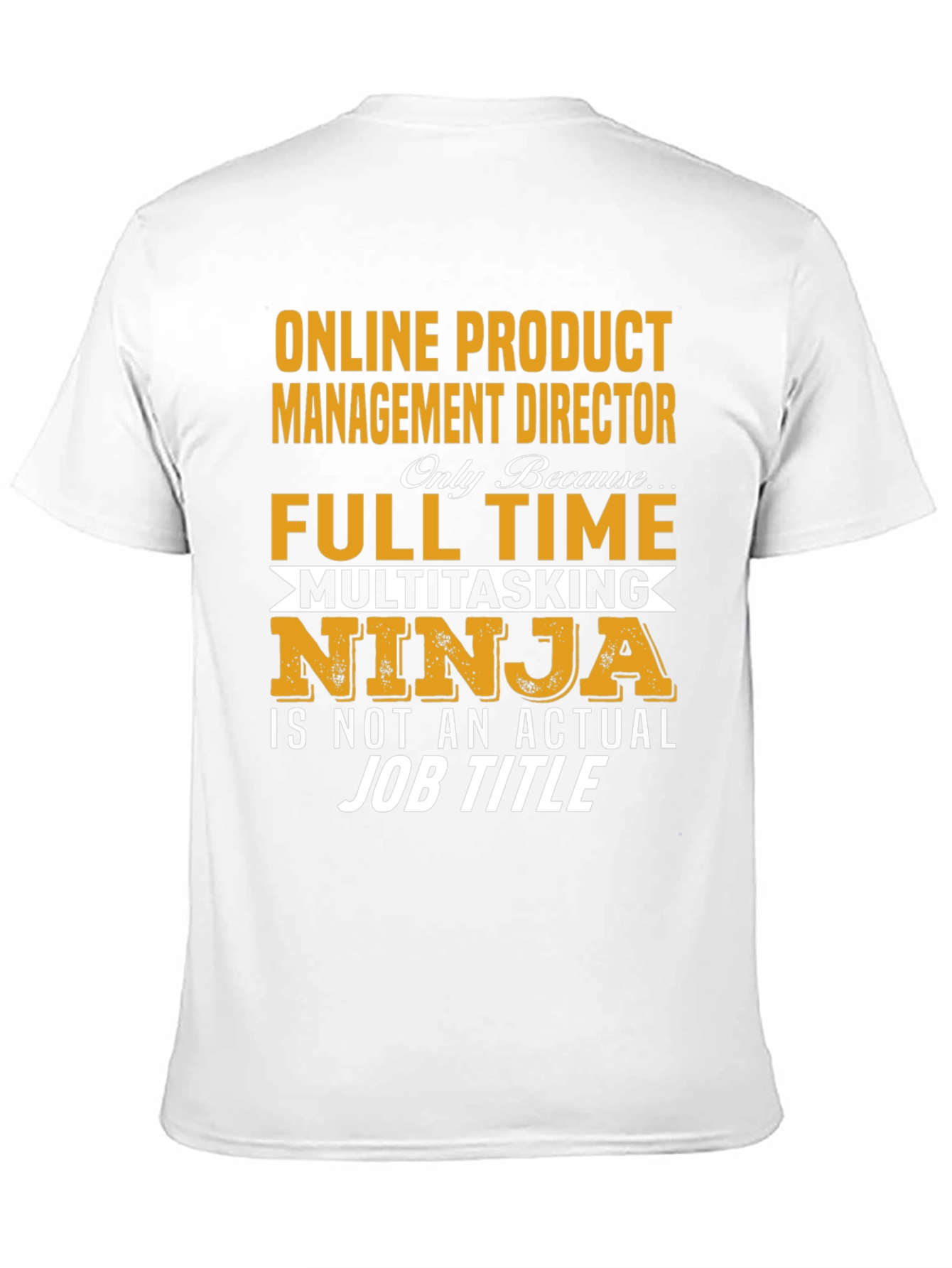 Online Product Management Director T-Shirt