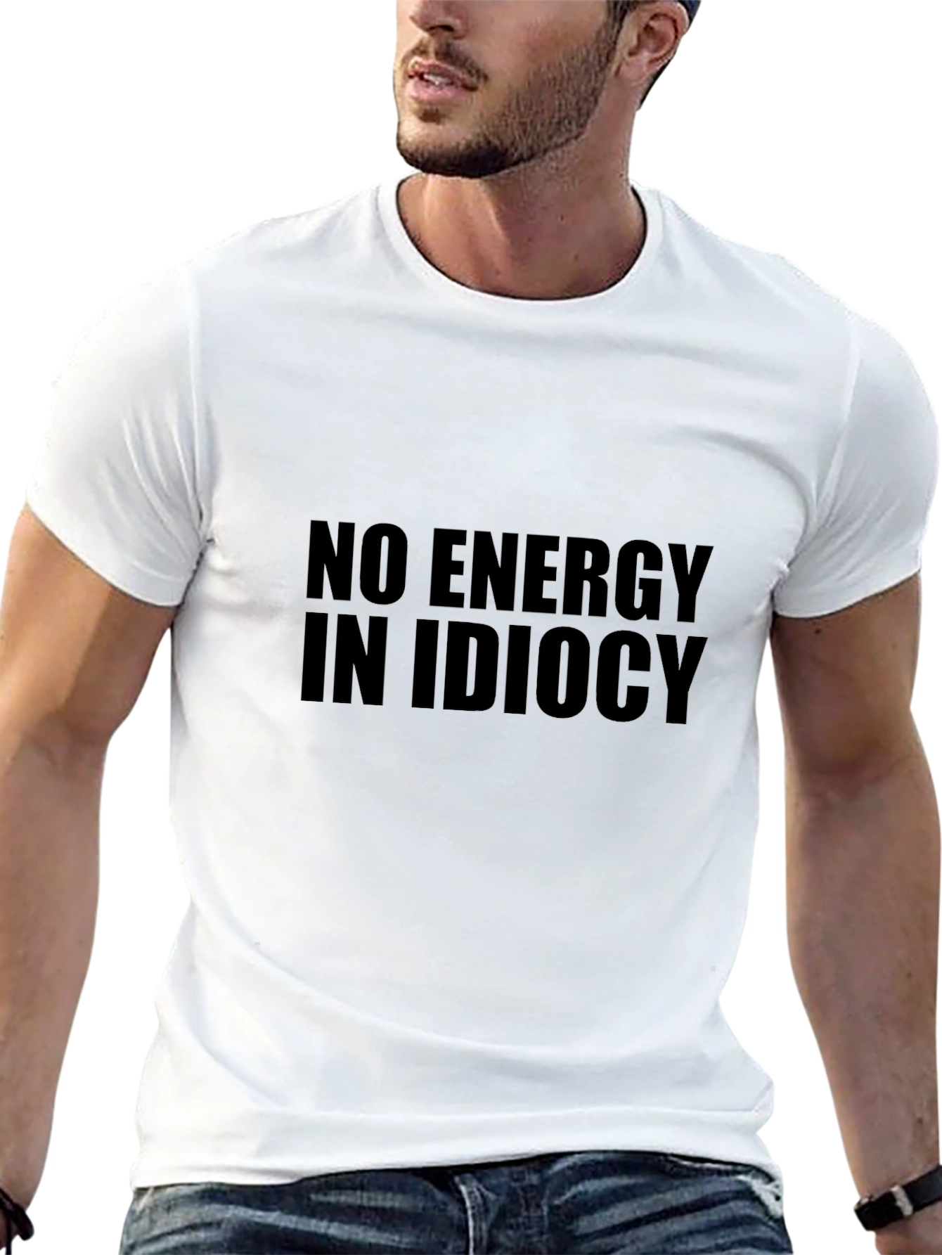 No Energy In Idiocy Graphic Tee