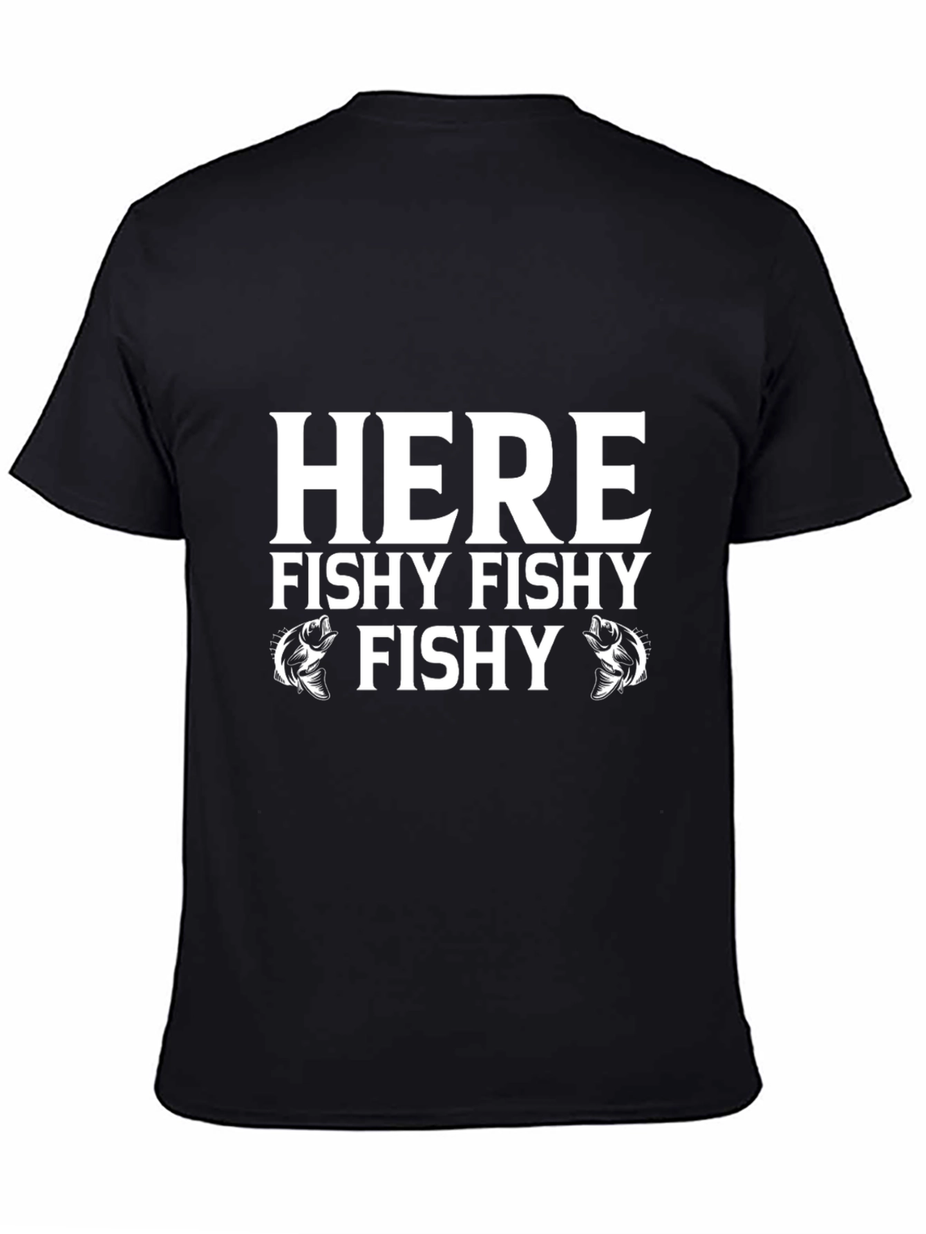 Here Fishy Fishy Fishing T-Shirt - Black Cotton Tee
