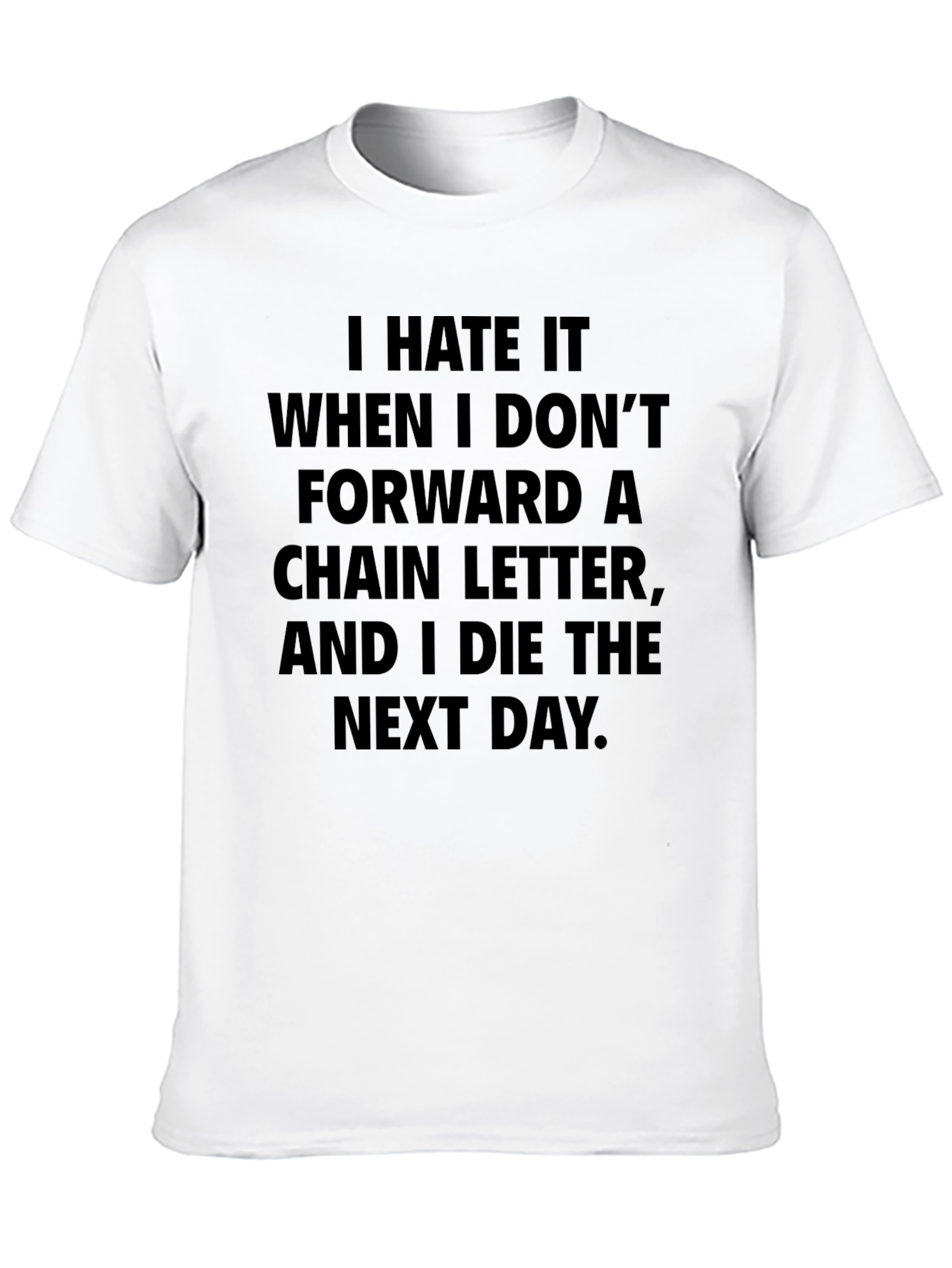 Funny Chain Letter T-Shirt
