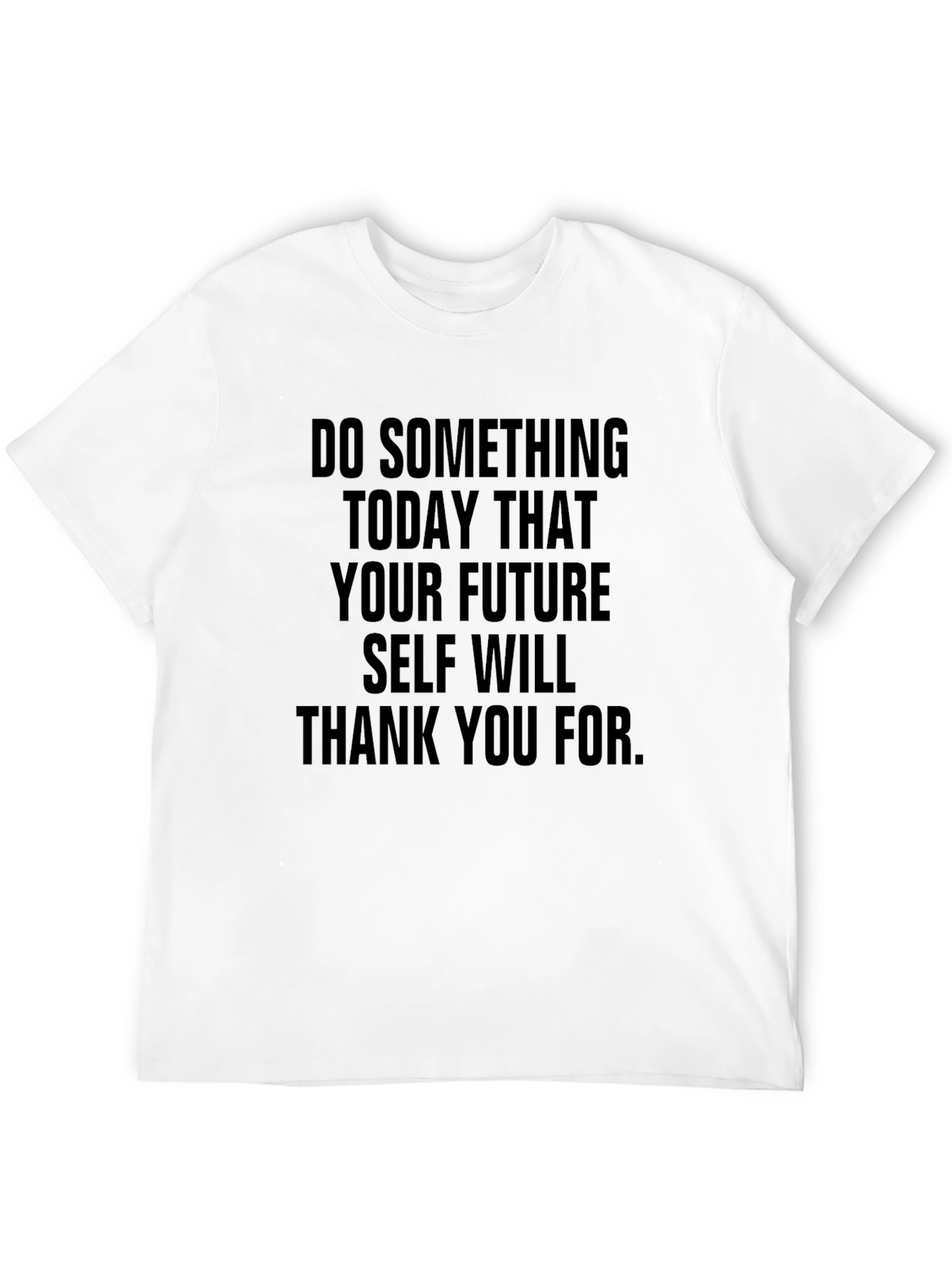 Motivational Graphic Tee - Future Self Thank You