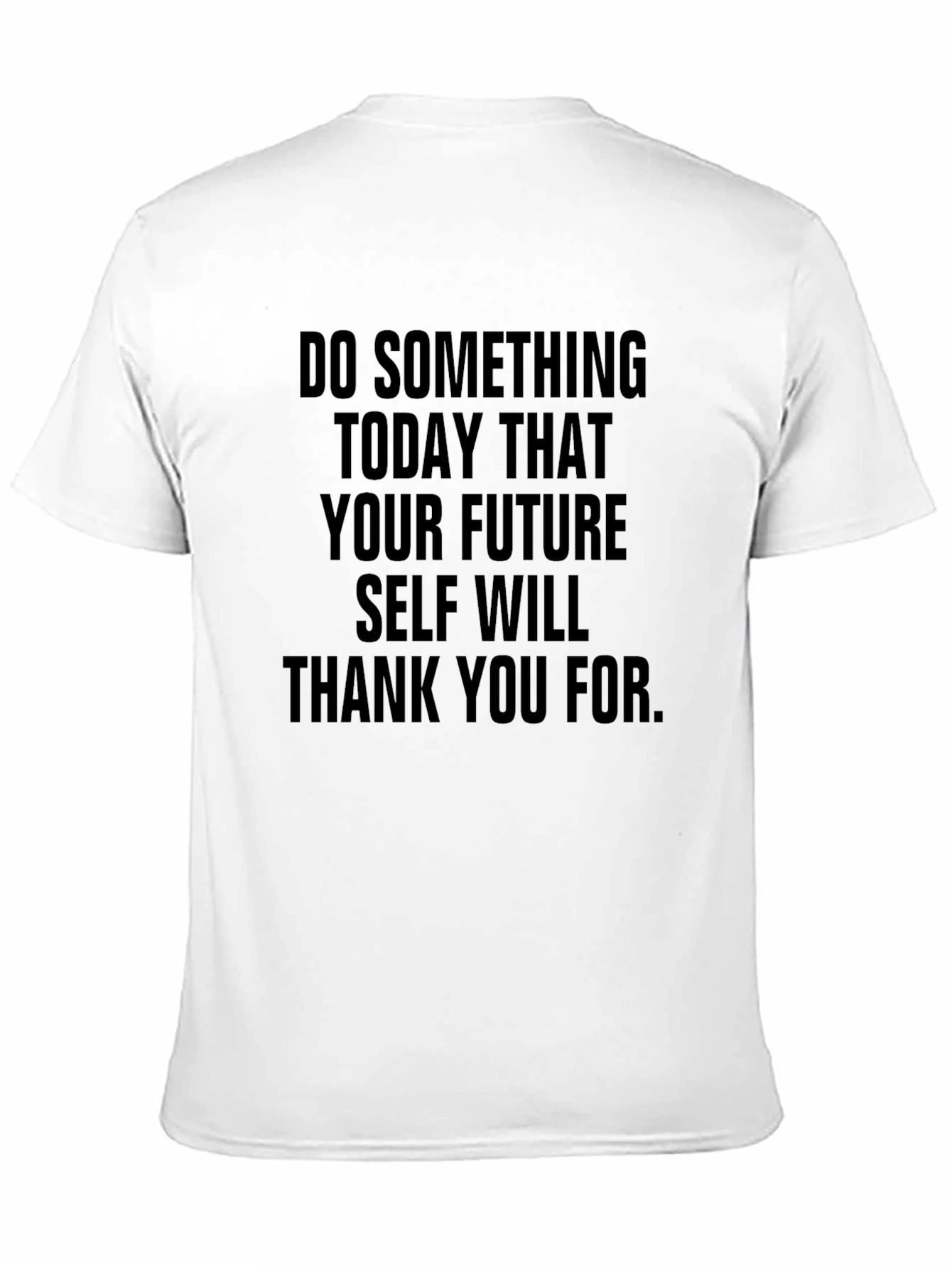 Motivational Graphic Tee - Future Self Thank You