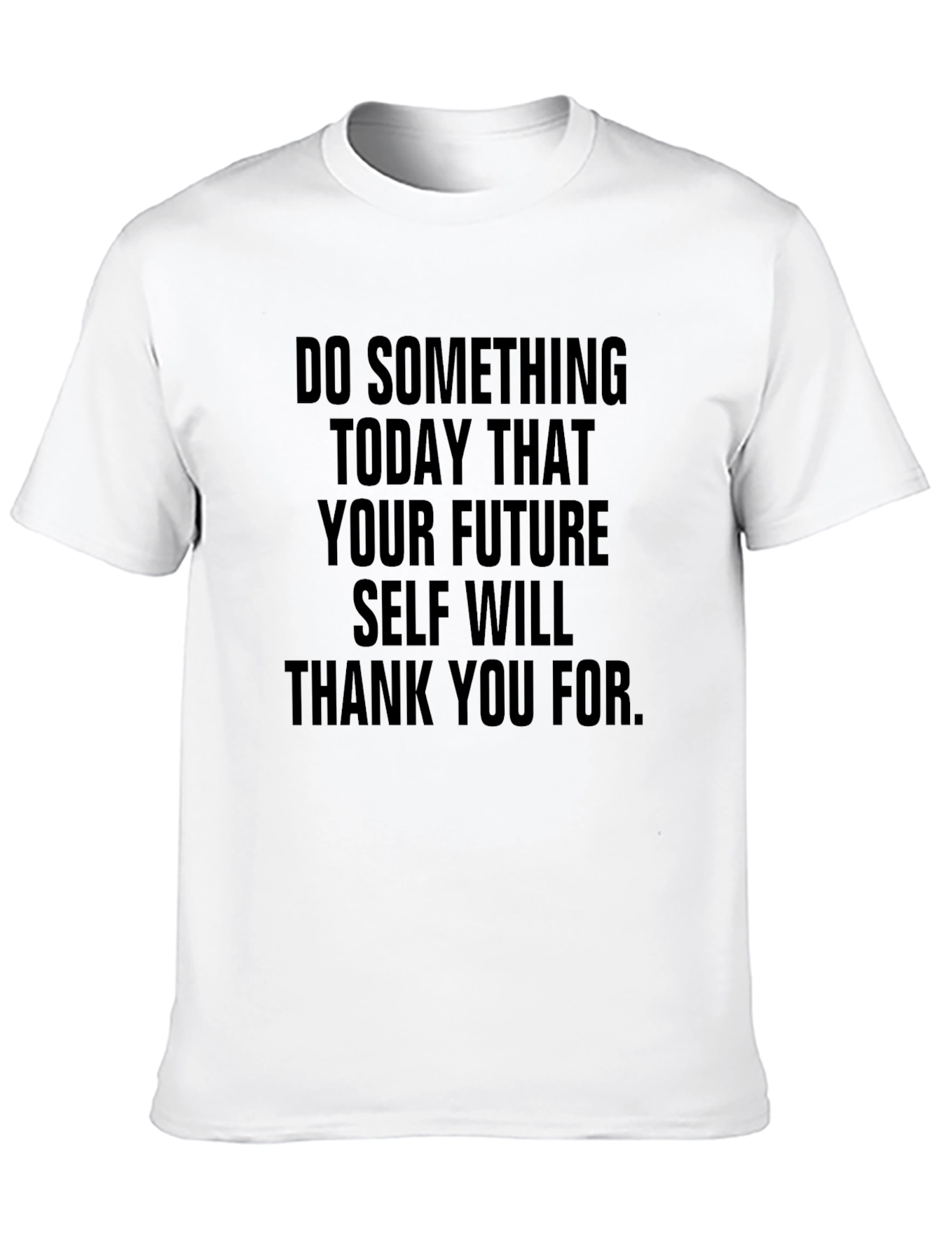 Motivational Graphic Tee - Future Self Thank You
