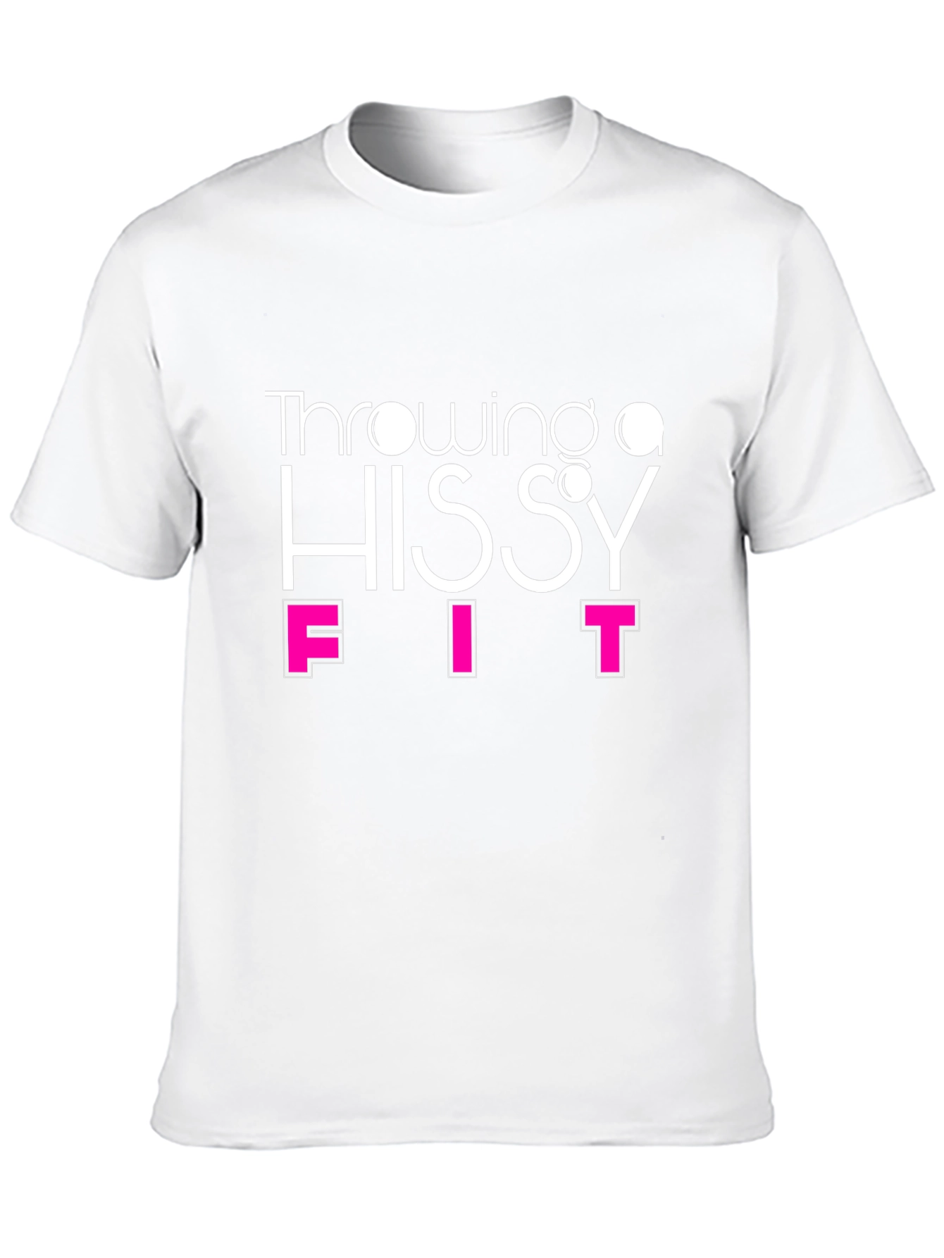 Throwing a Hissy Fit Graphic T-Shirt