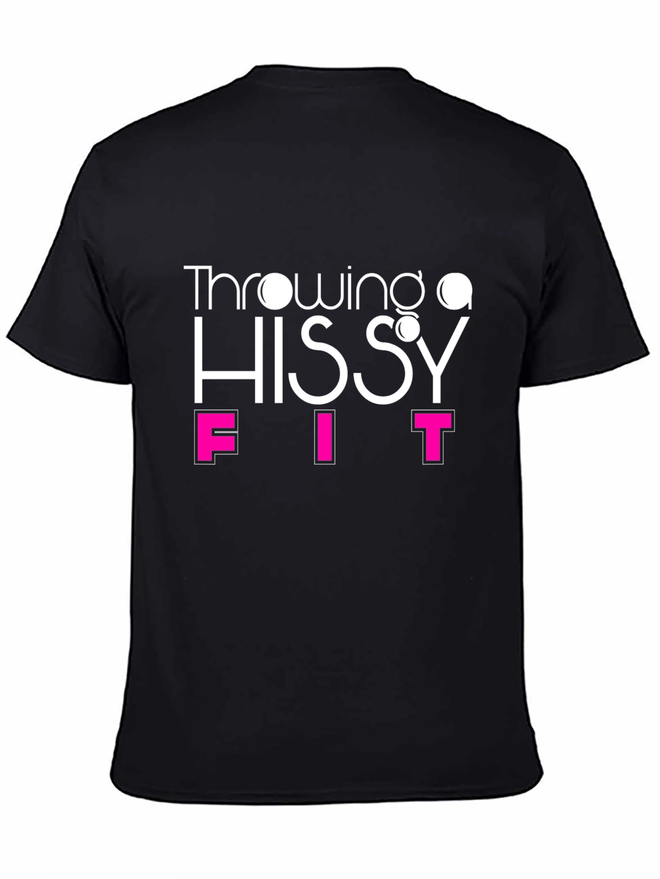 Throwing a Hissy Fit Graphic T-Shirt