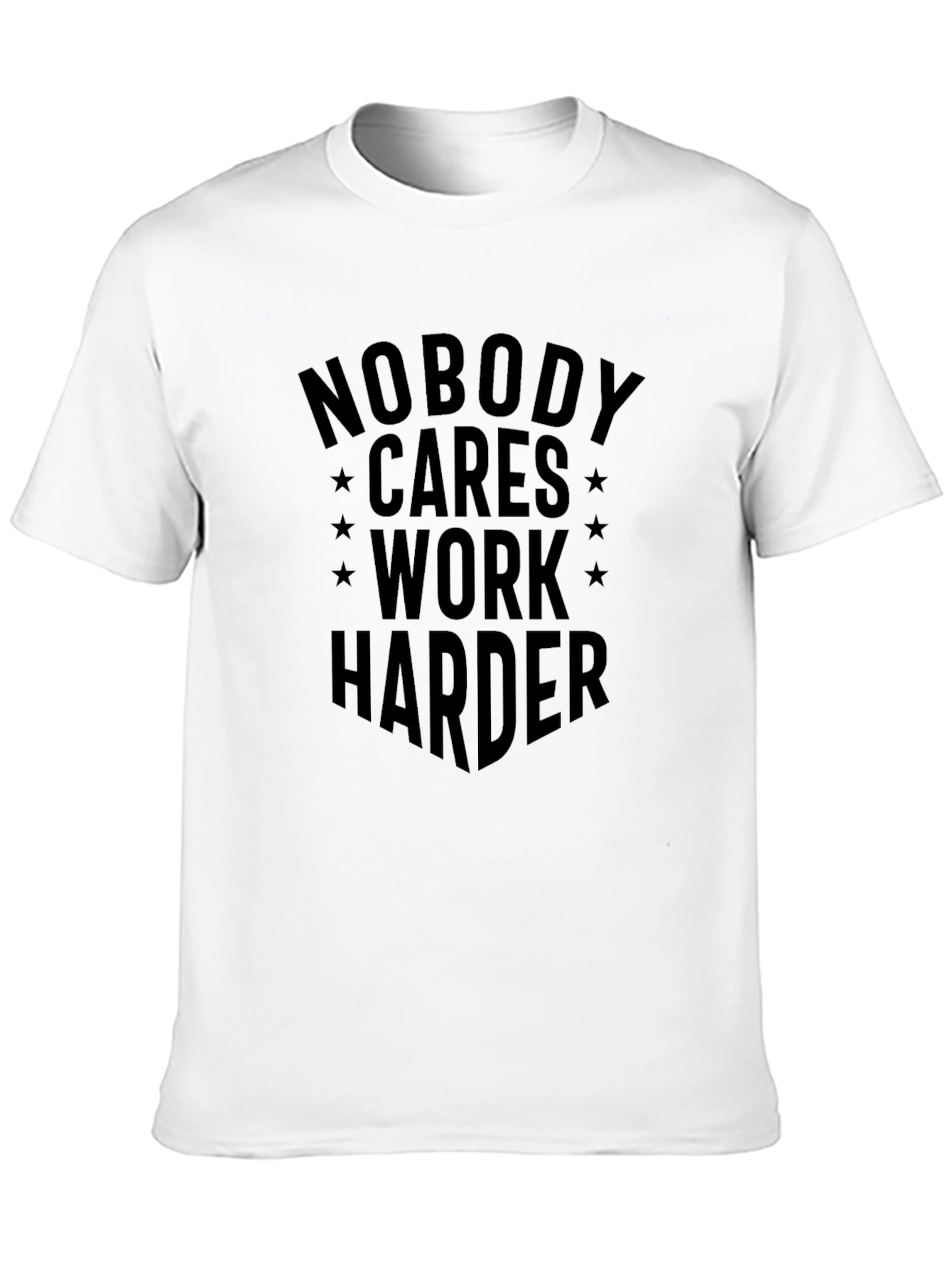 Nobody Cares Work Harder Black Graphic Tee