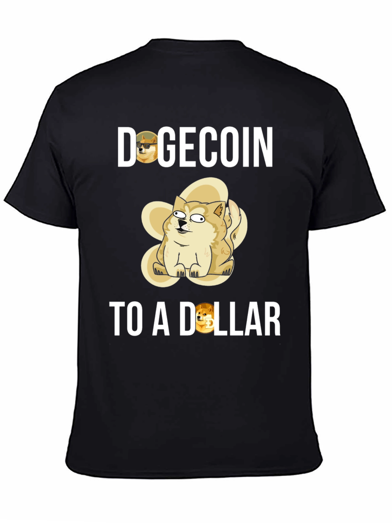 Dogecoin To A Dollar T-Shirt
