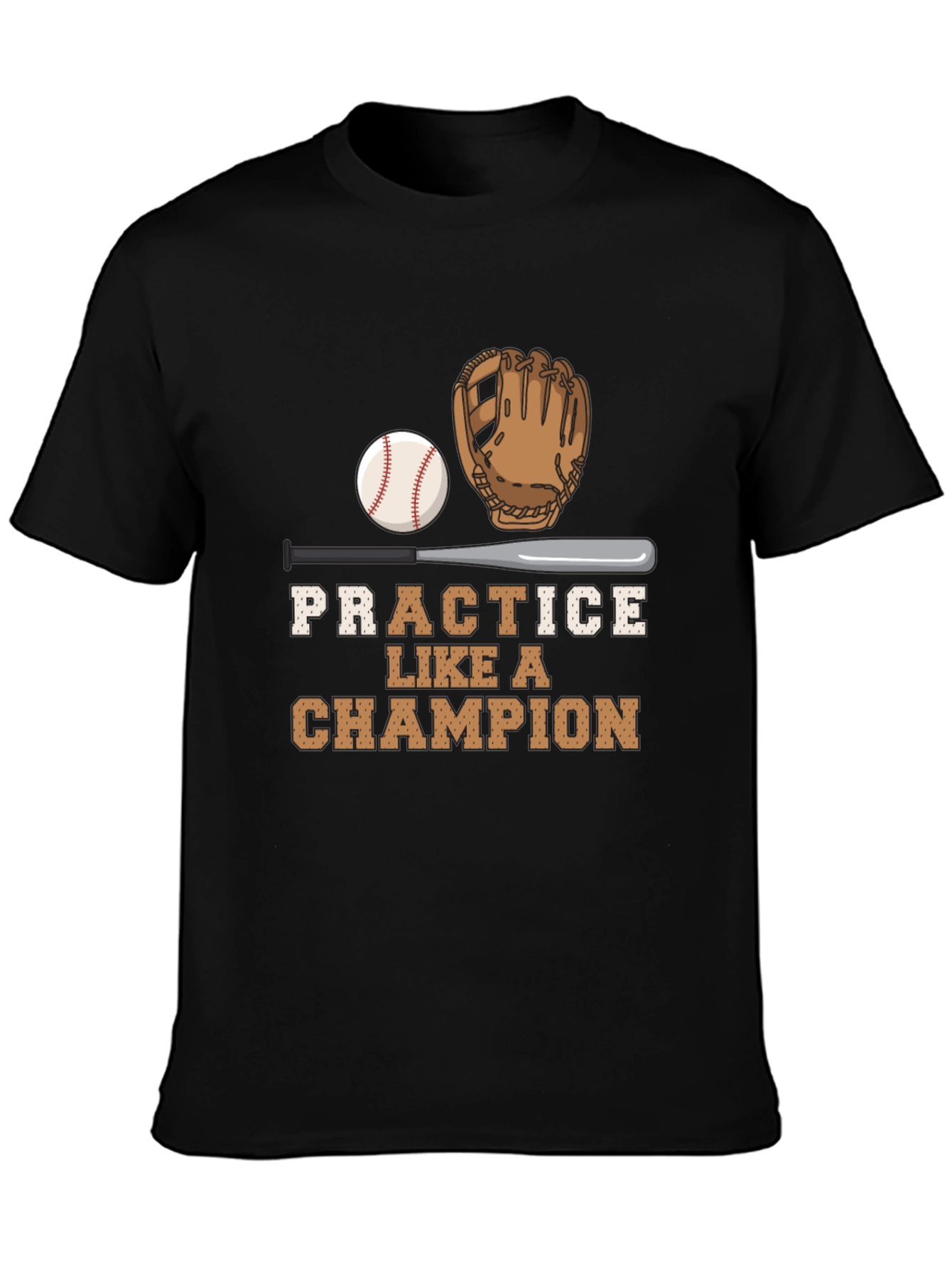 Practice Like A Champion Baseball T-Shirt