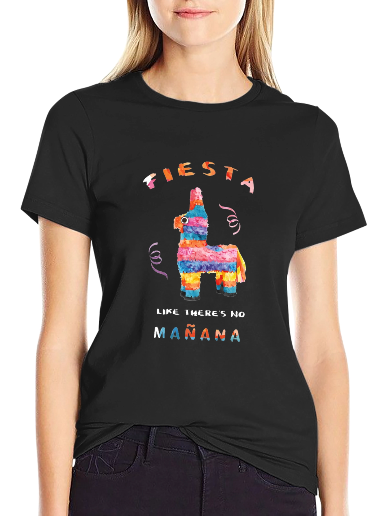 Fiesta Like Theres No Mañana T-Shirt