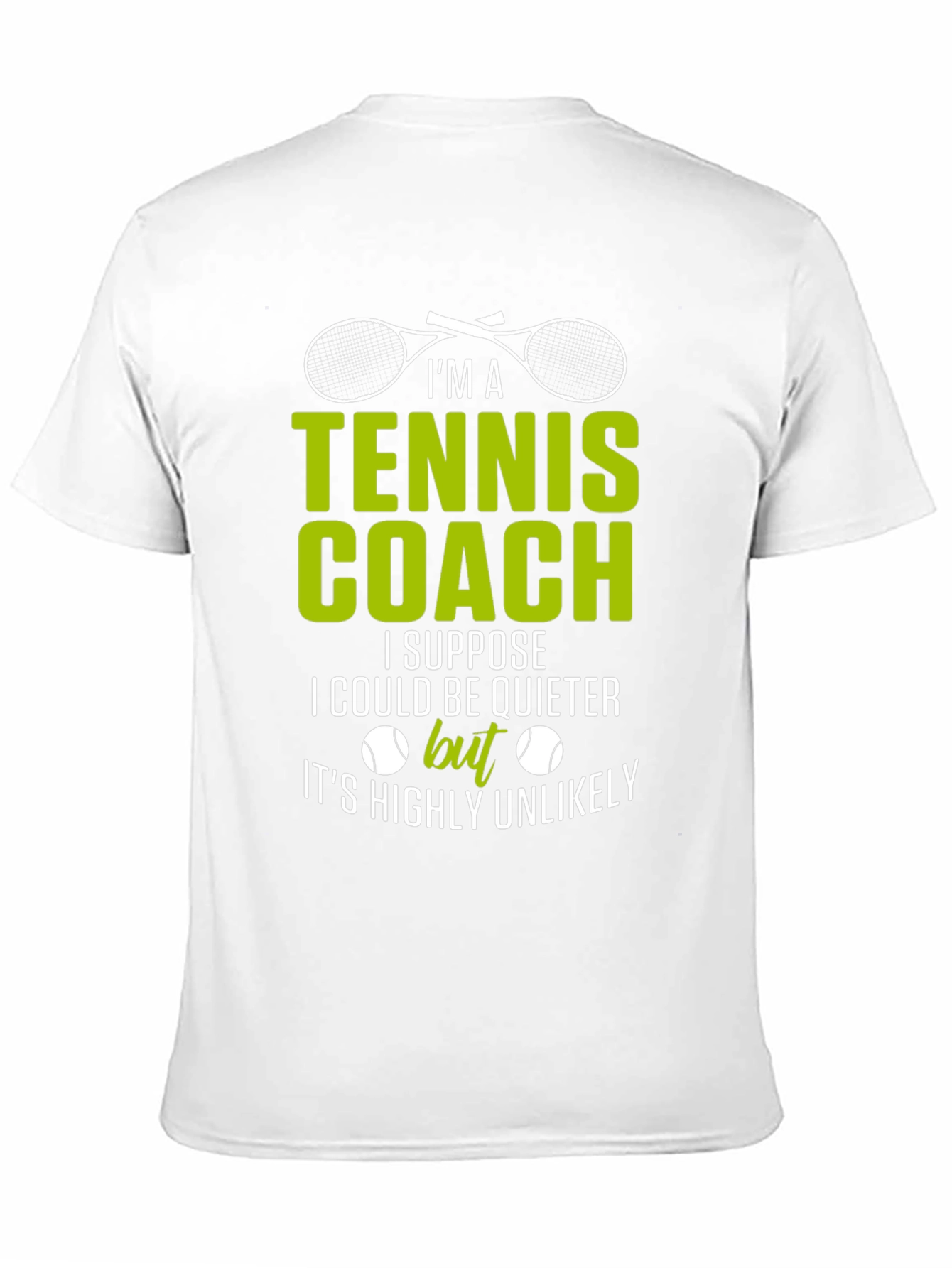Tennis Coach T-Shirt - Funny Saying