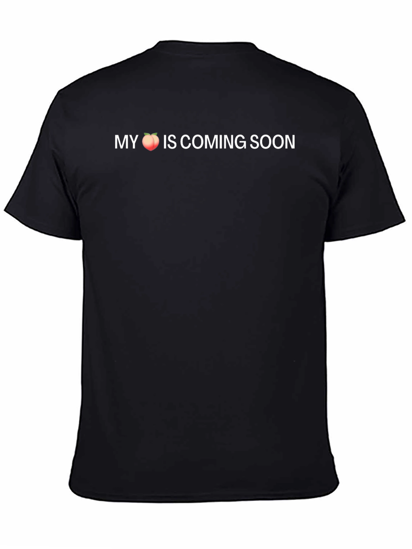 My Peach is Coming Soon Black T-Shirt