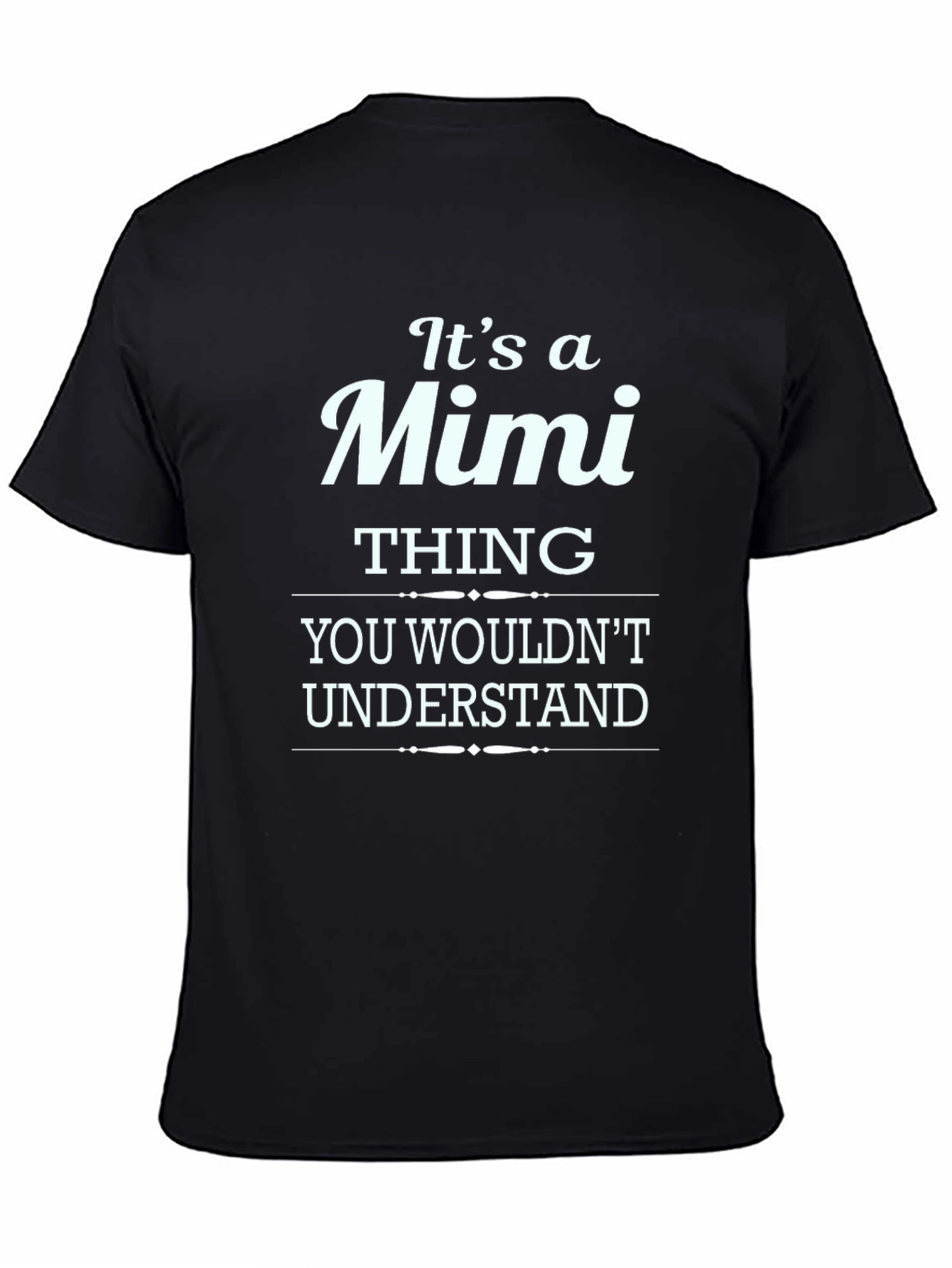 Its a Mimi Thing T-Shirt - Novelty Graphic Tee