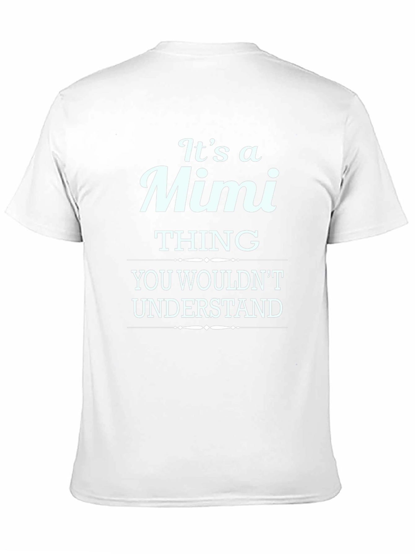 Its a Mimi Thing T-Shirt - Novelty Graphic Tee
