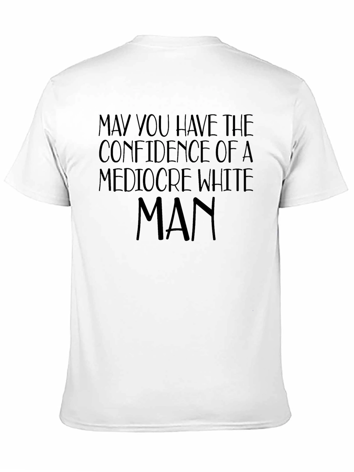 Mediocre White Man Confidence Graphic Tee