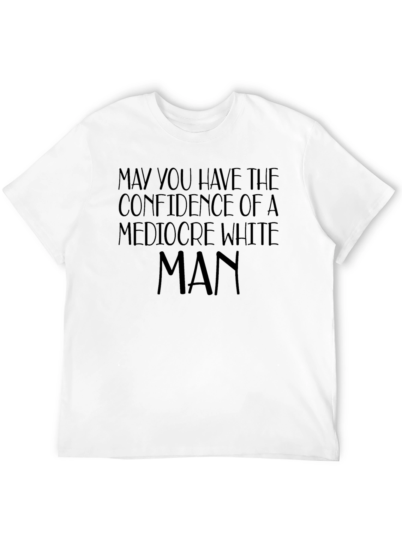 Mediocre White Man Confidence Graphic Tee