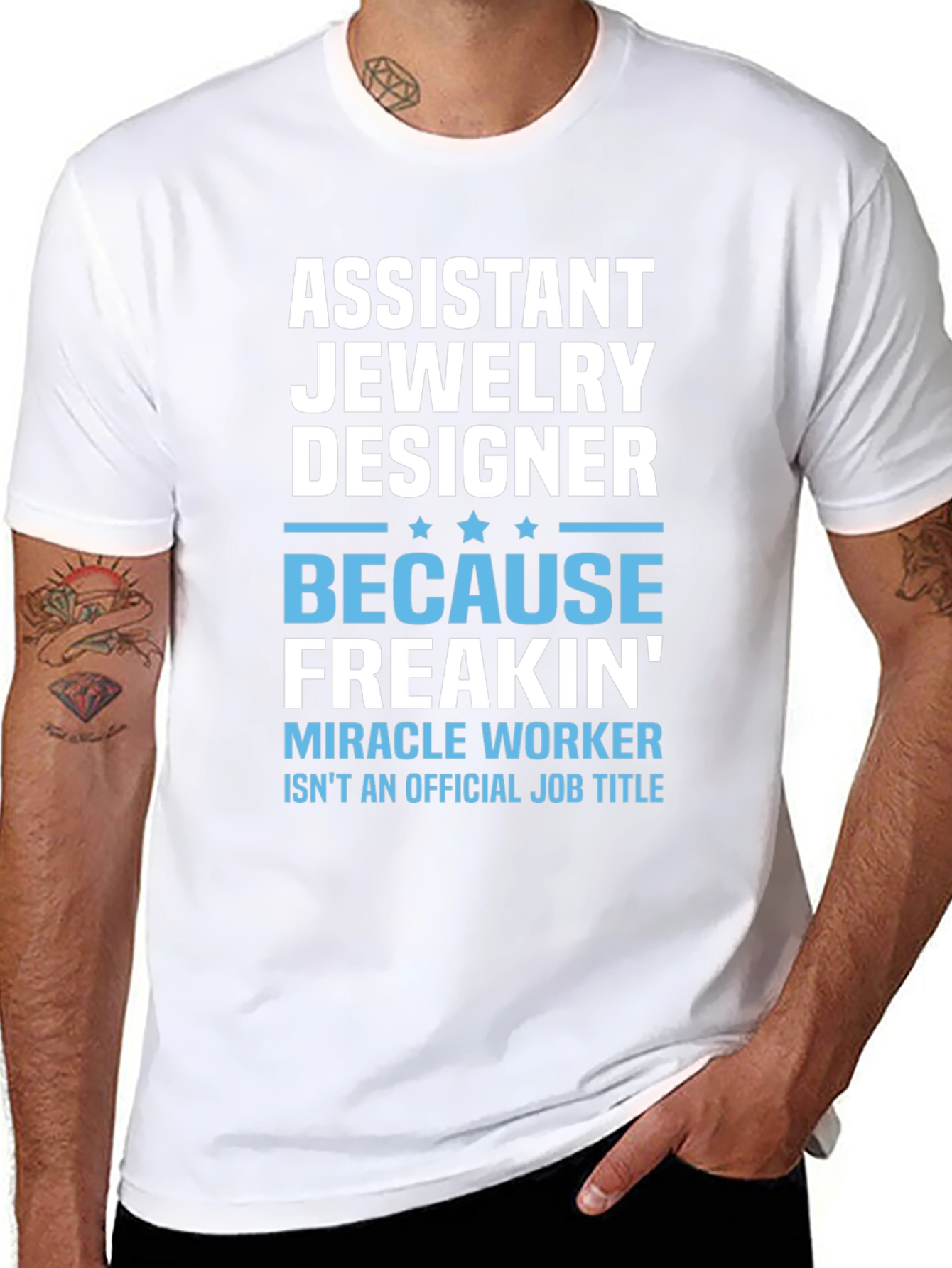Assistant Jewelry Designer Funny T-Shirt