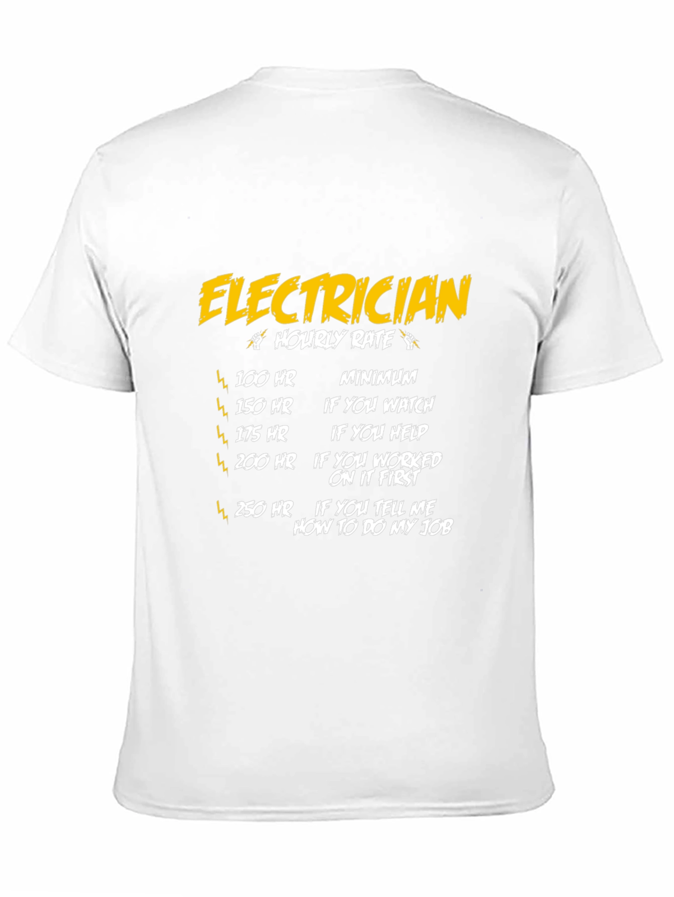 Electrician Hourly Rate T-Shirt - Funny Electrician Gift