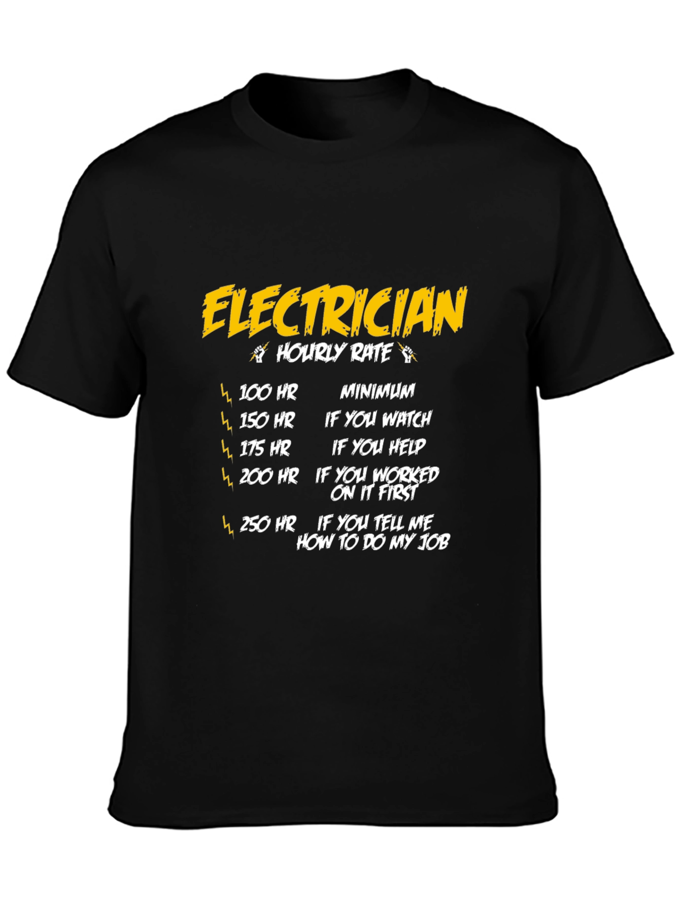 Electrician Hourly Rate T-Shirt - Funny Electrician Gift