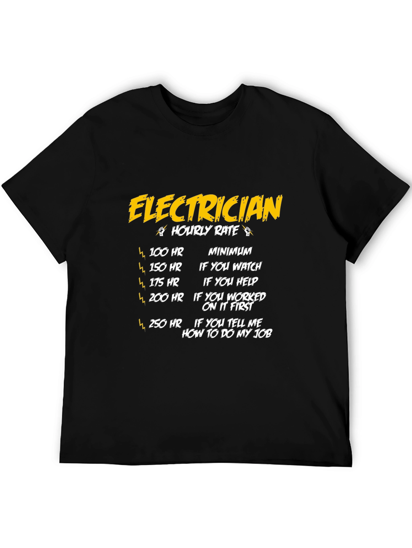 Electrician Hourly Rate T-Shirt - Funny Electrician Gift