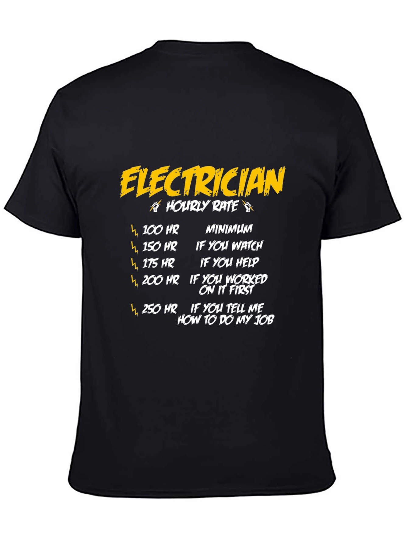 Electrician Hourly Rate T-Shirt - Funny Electrician Gift