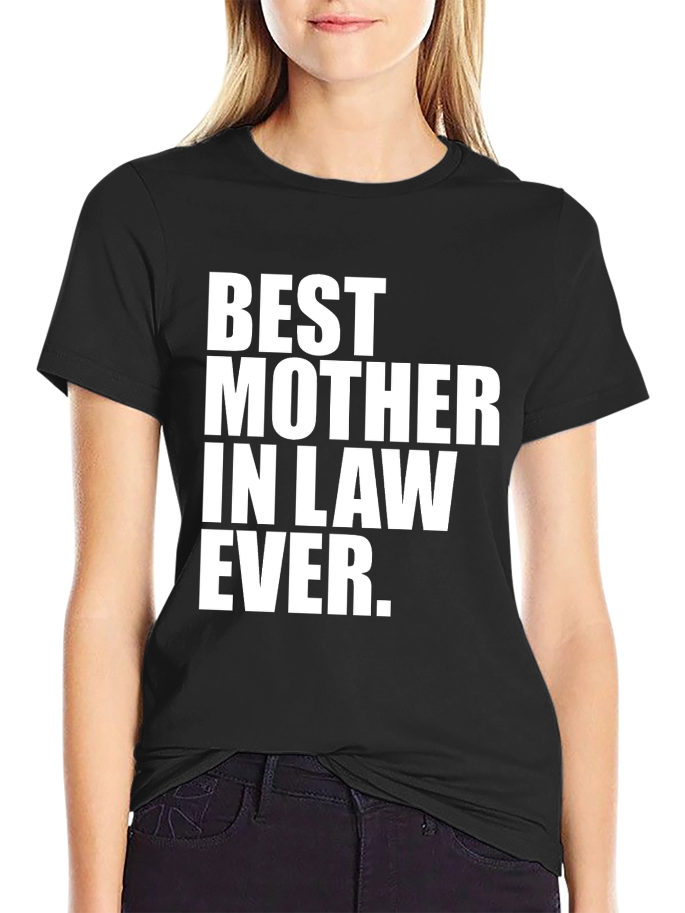 Best Mother-in-Law Ever T-Shirt