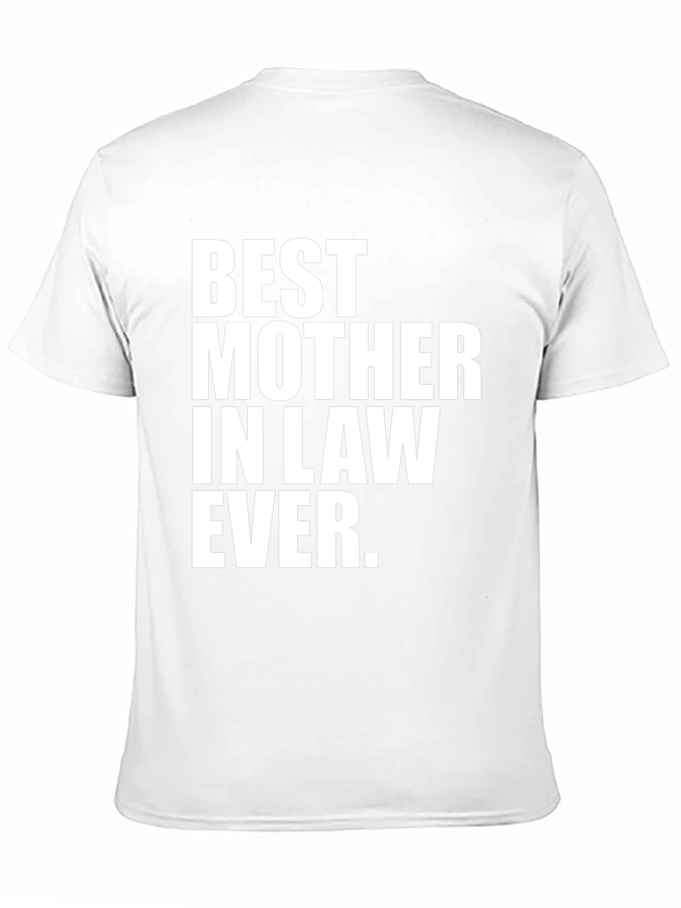 Best Mother-in-Law Ever T-Shirt
