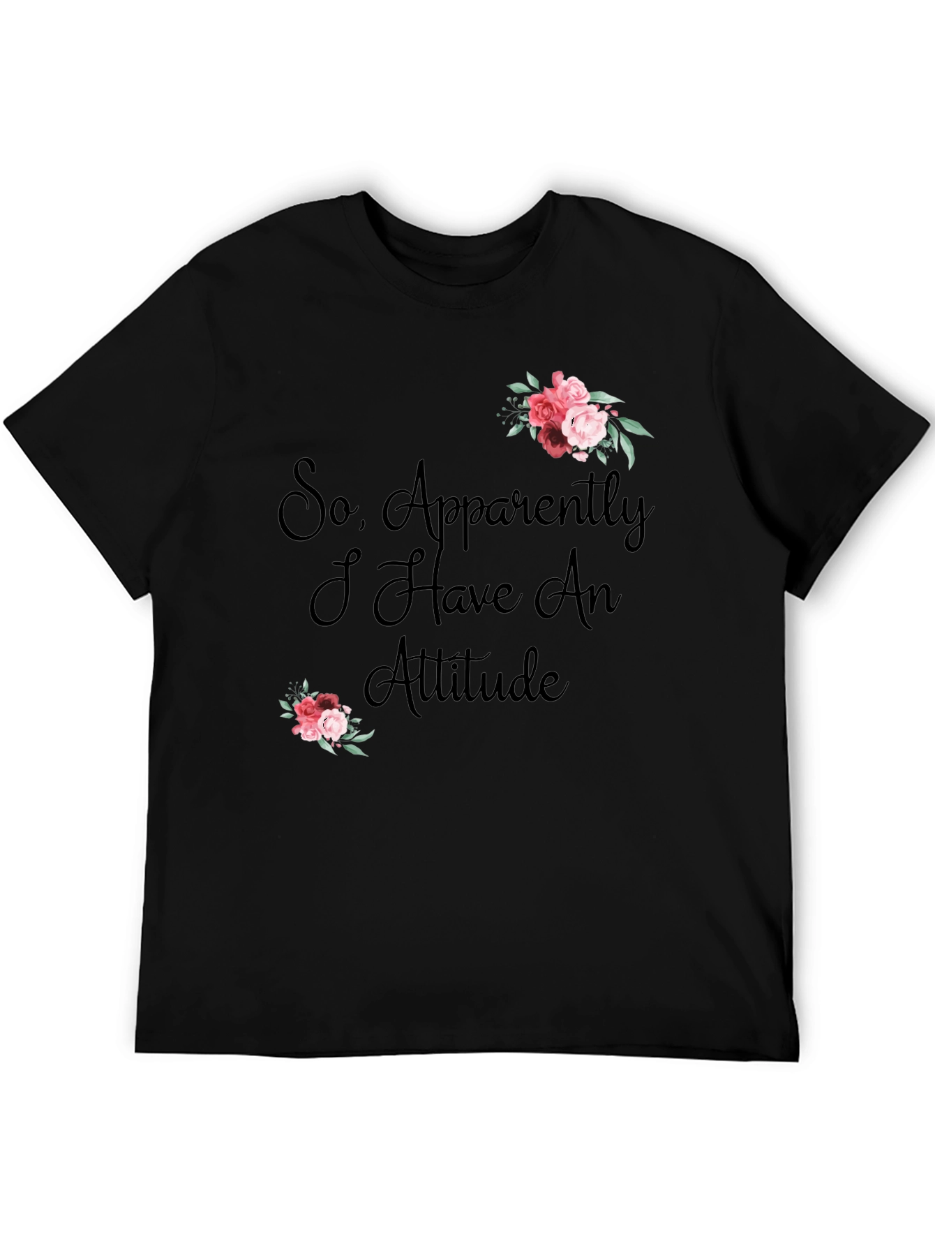 Attitude T-Shirt - Floral Accent