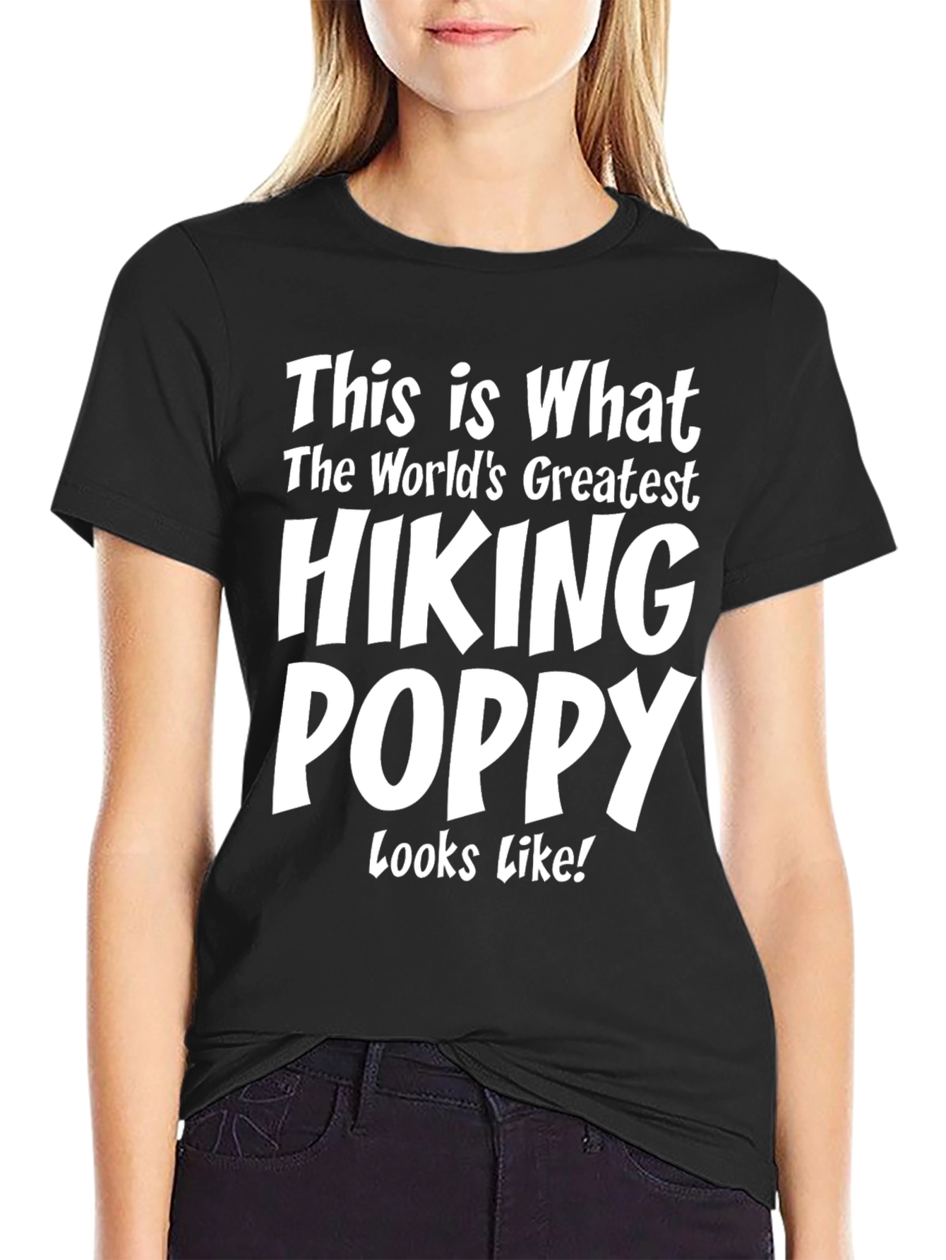 Hiking Poppy T-Shirt - Worlds Greatest!