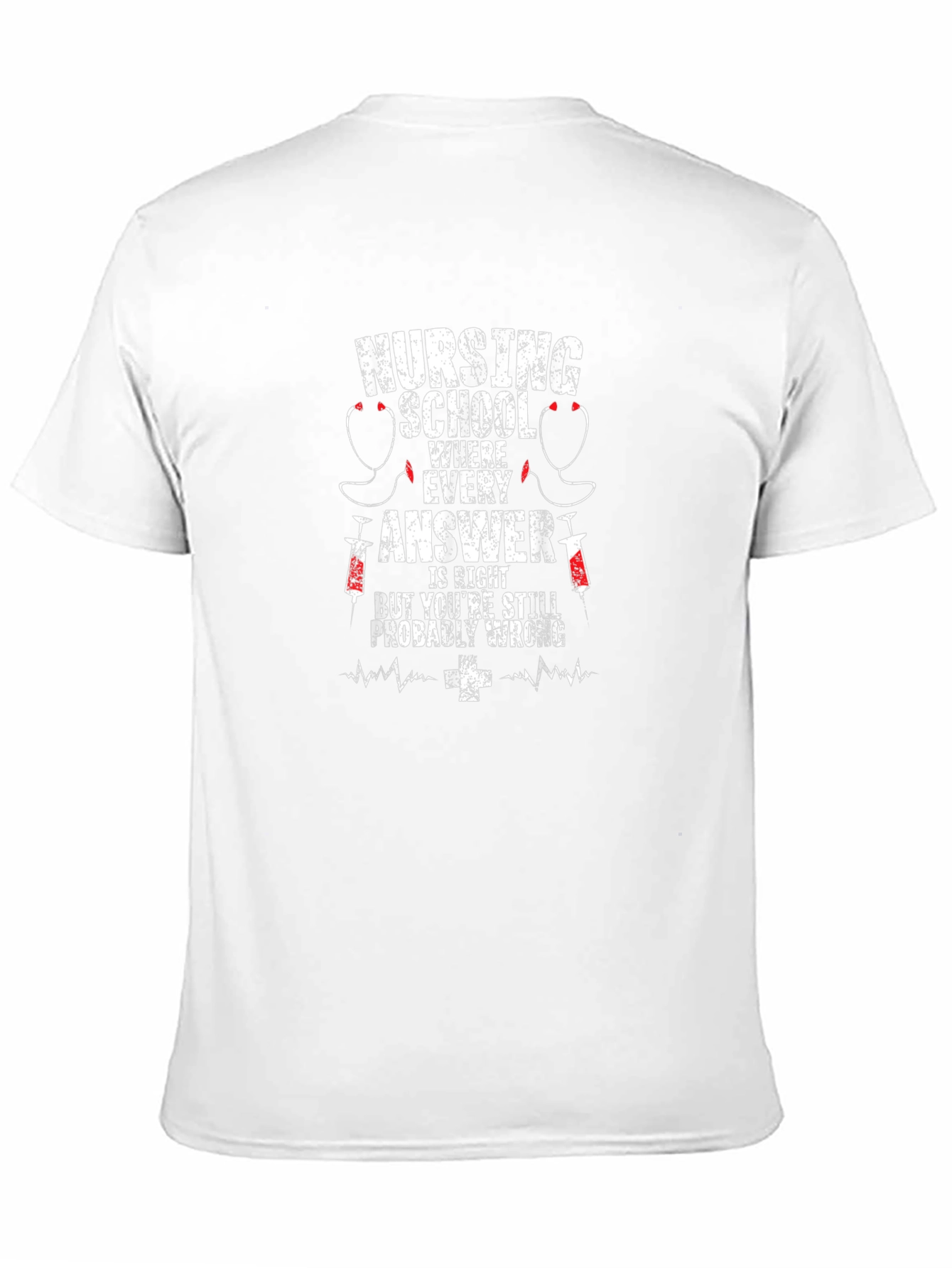 Nursing School T-Shirt - Funny Nurse Student Tee