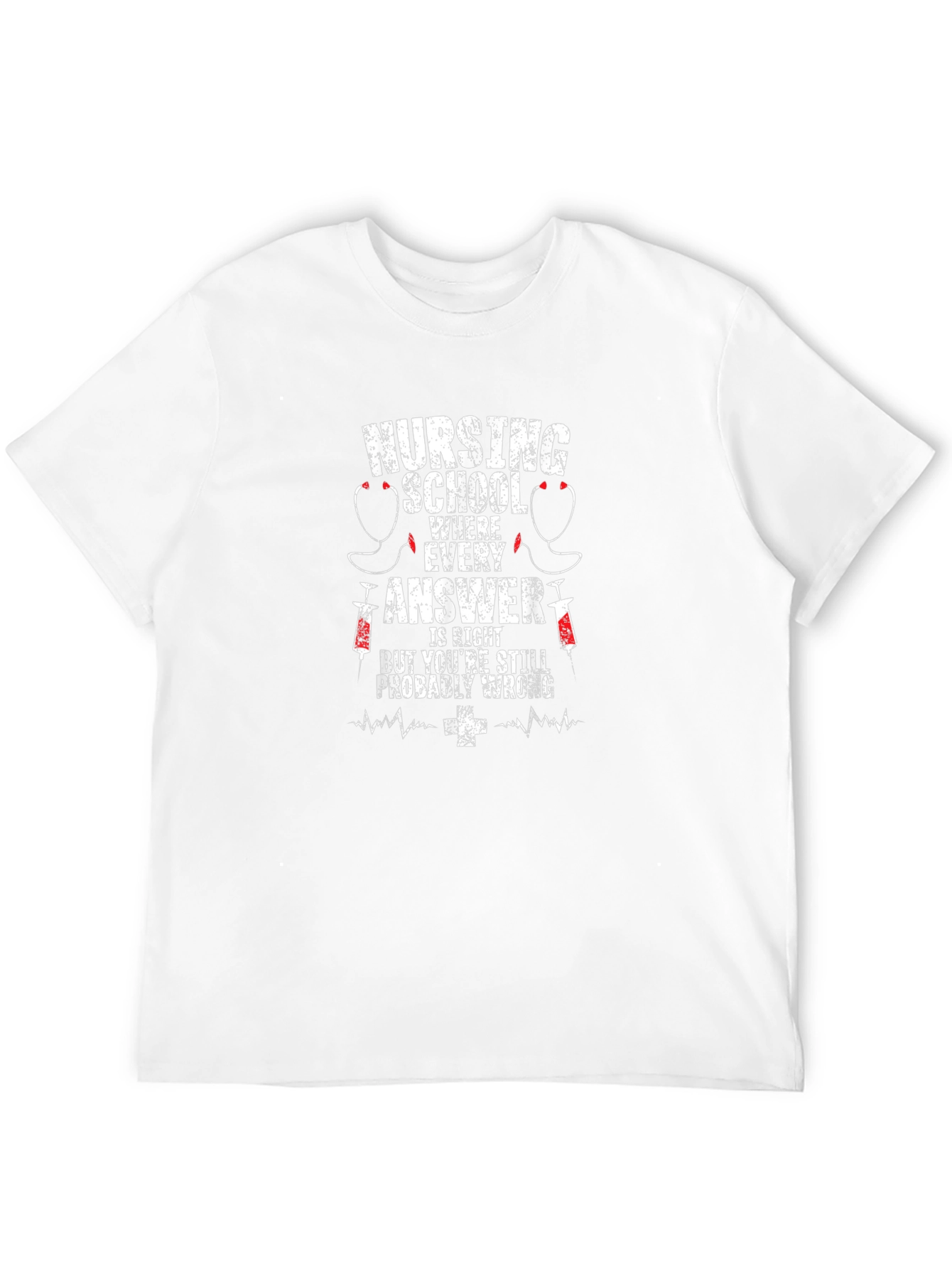 Nursing School T-Shirt - Funny Nurse Student Tee