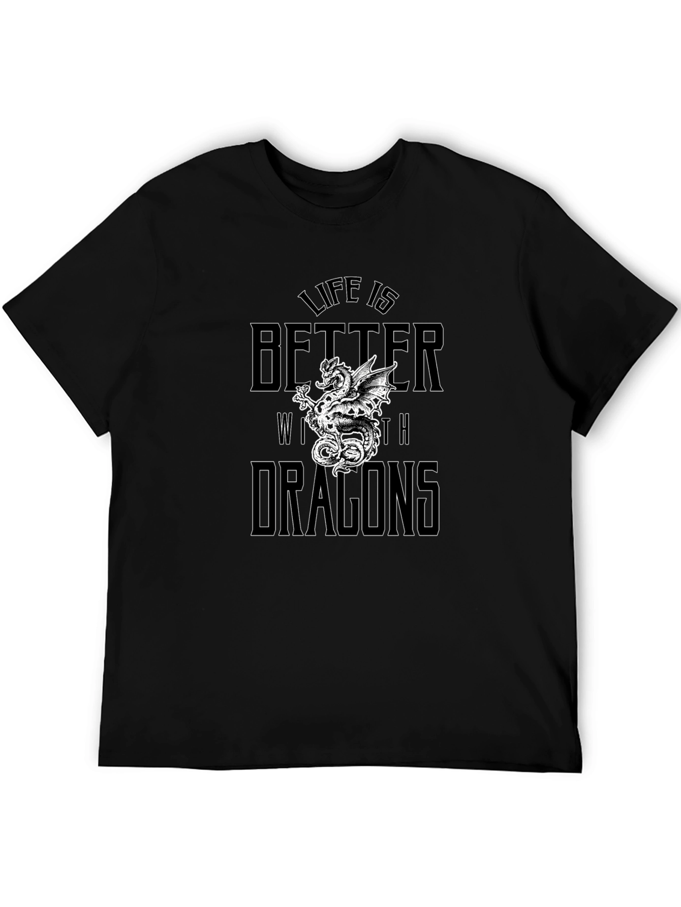 Life is Better with Dragons Graphic Tee